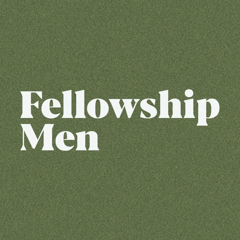 Fellowship Men