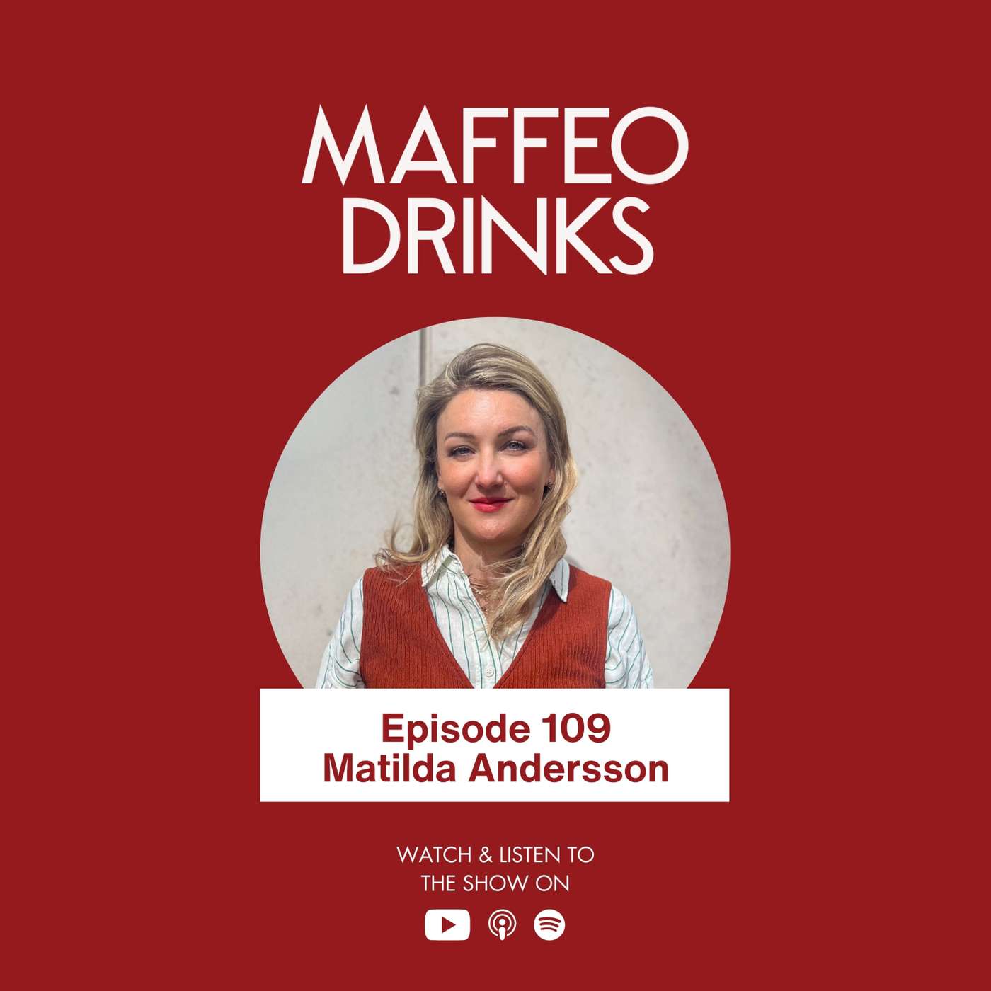109 | The Trend of Ignoring Trends | How Matilda Andersson Uses Ethnographic Research to Uncover Real Consumer Insights in Drinks 109 | The Trend of Ignoring Trends | How Matilda Andersson Uses Ethnographic Research to Uncover Real Consumer Insights in Drinks