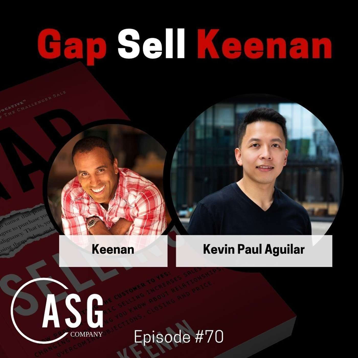 Gap Sell Keenan #70 - What problem do you solve?
