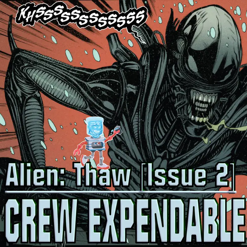 Reading Alien: Thaw Issue 2
