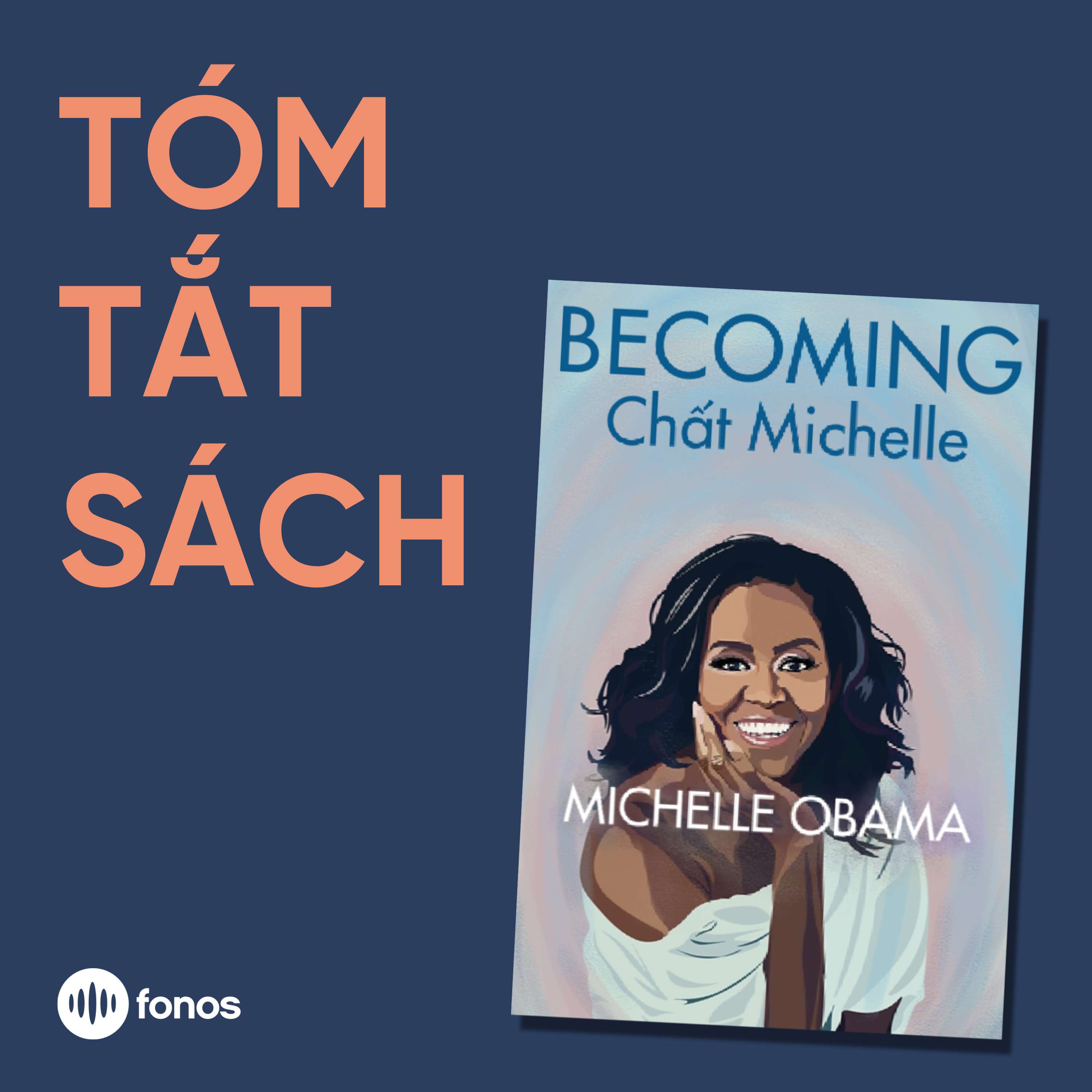 Becoming - Chất Michelle [Tóm Tắt Sách]
