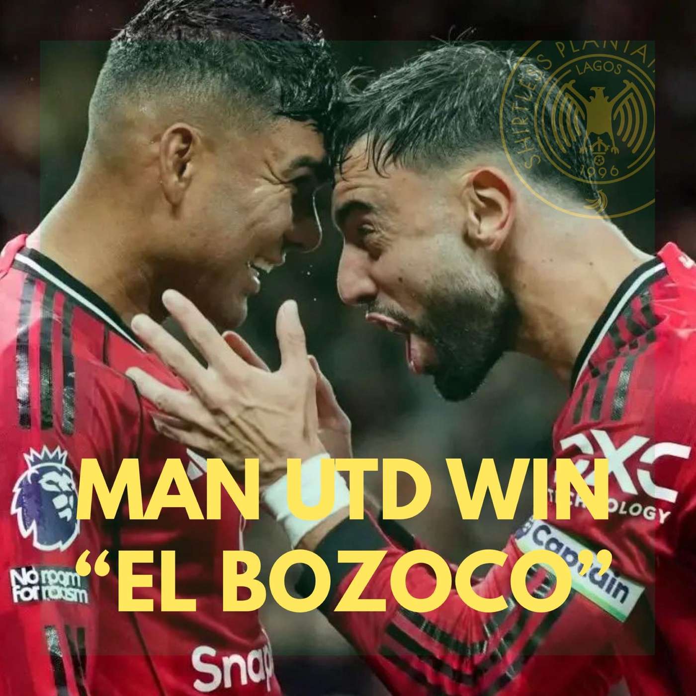Man Utd Win “El Bozoco” (Man Utd 2 - 1 Chelsea) | Episode 665