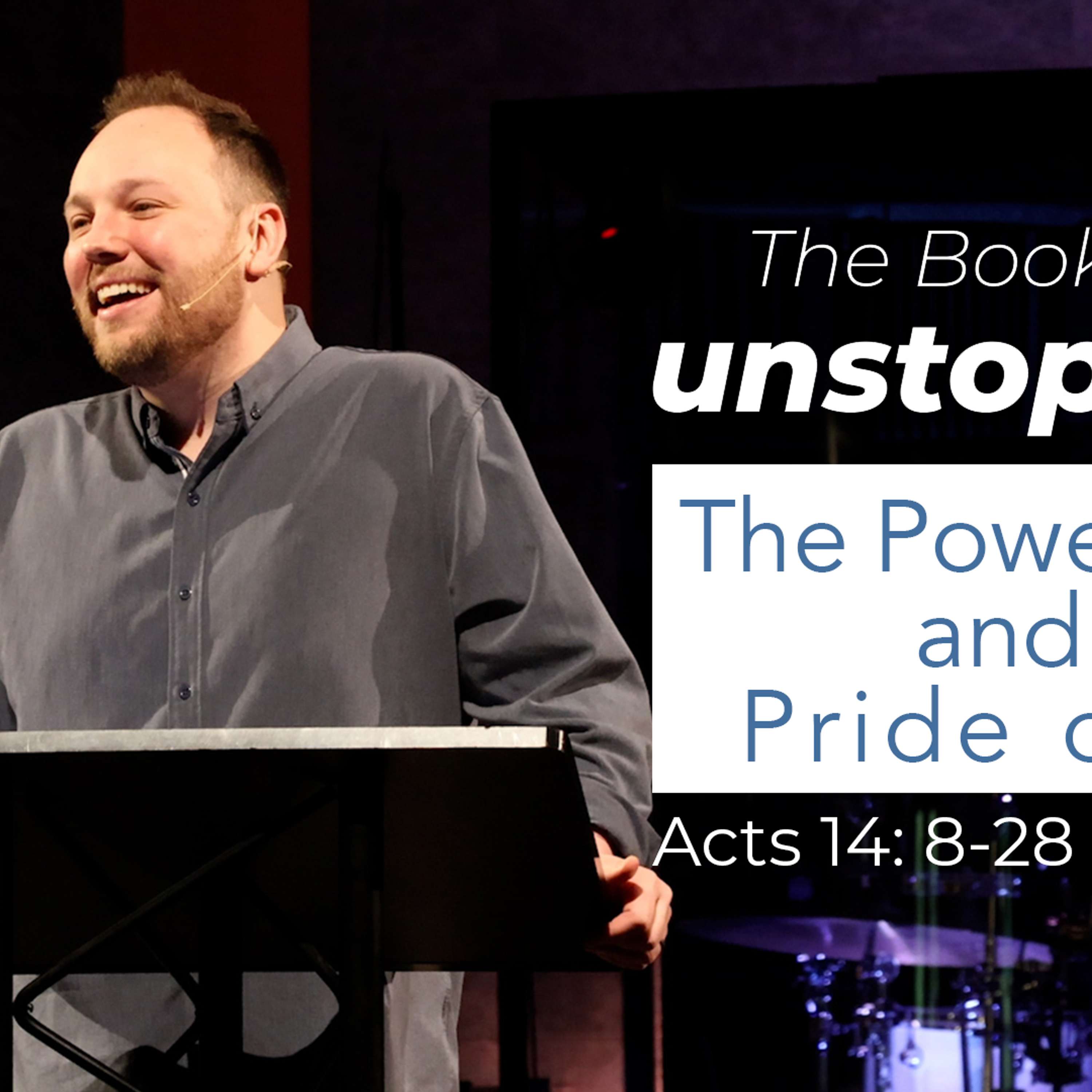 The Power of God and the Pride of Man