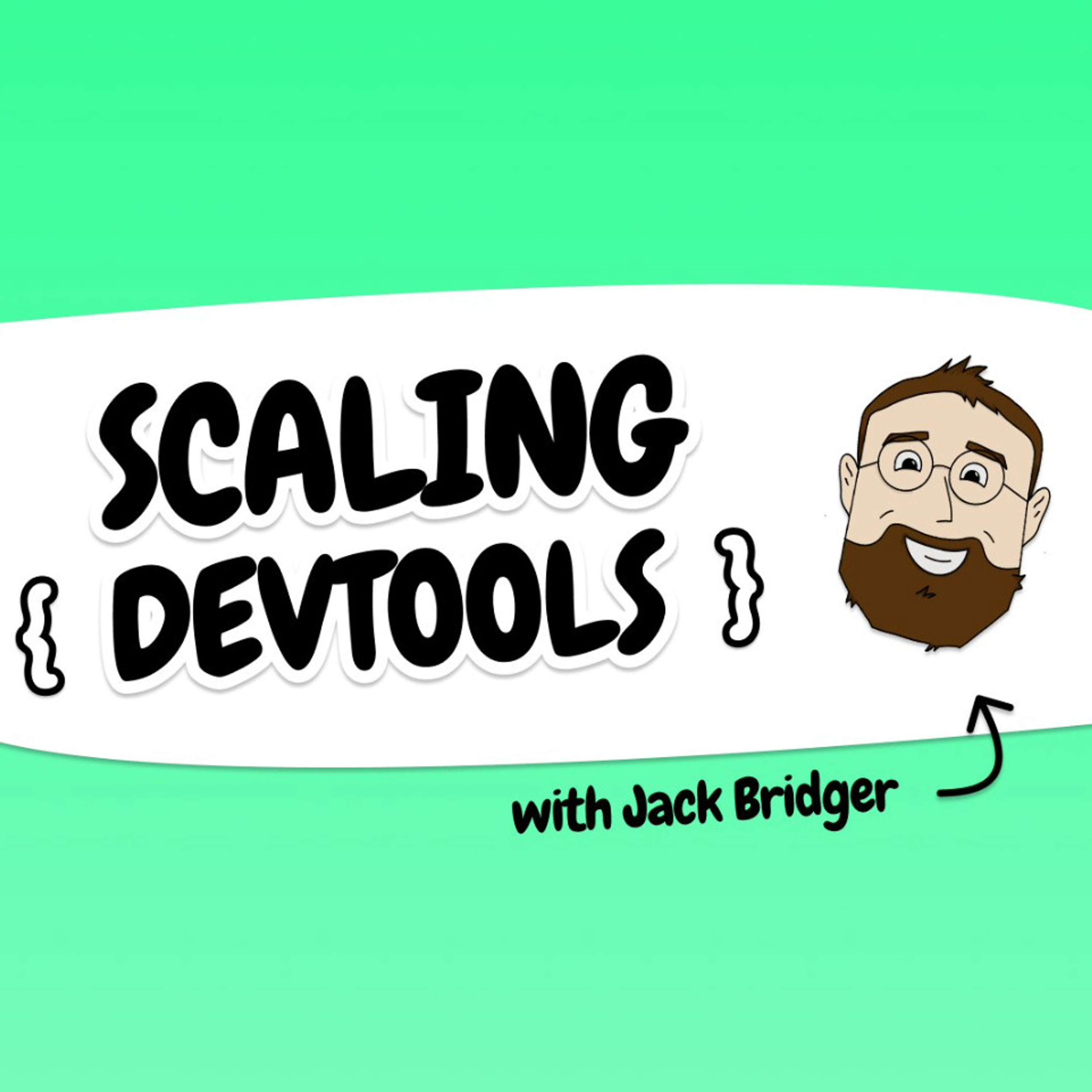 Scaling DevTools Trailer  - podcast episode cover