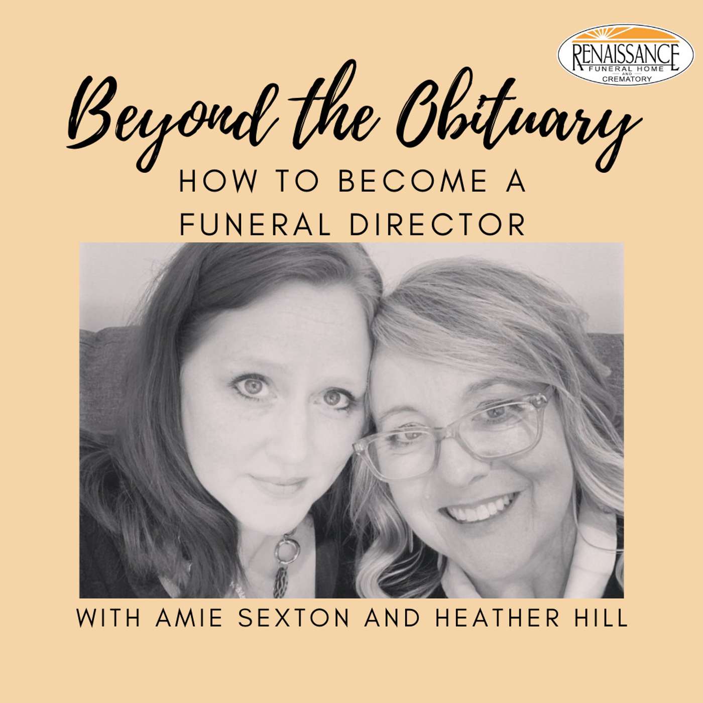 10: How to Become a Funeral Director, with Amie Sexton and Heather Hill 10: How to Become a Funeral Director, with Amie Sexton and Heather Hill