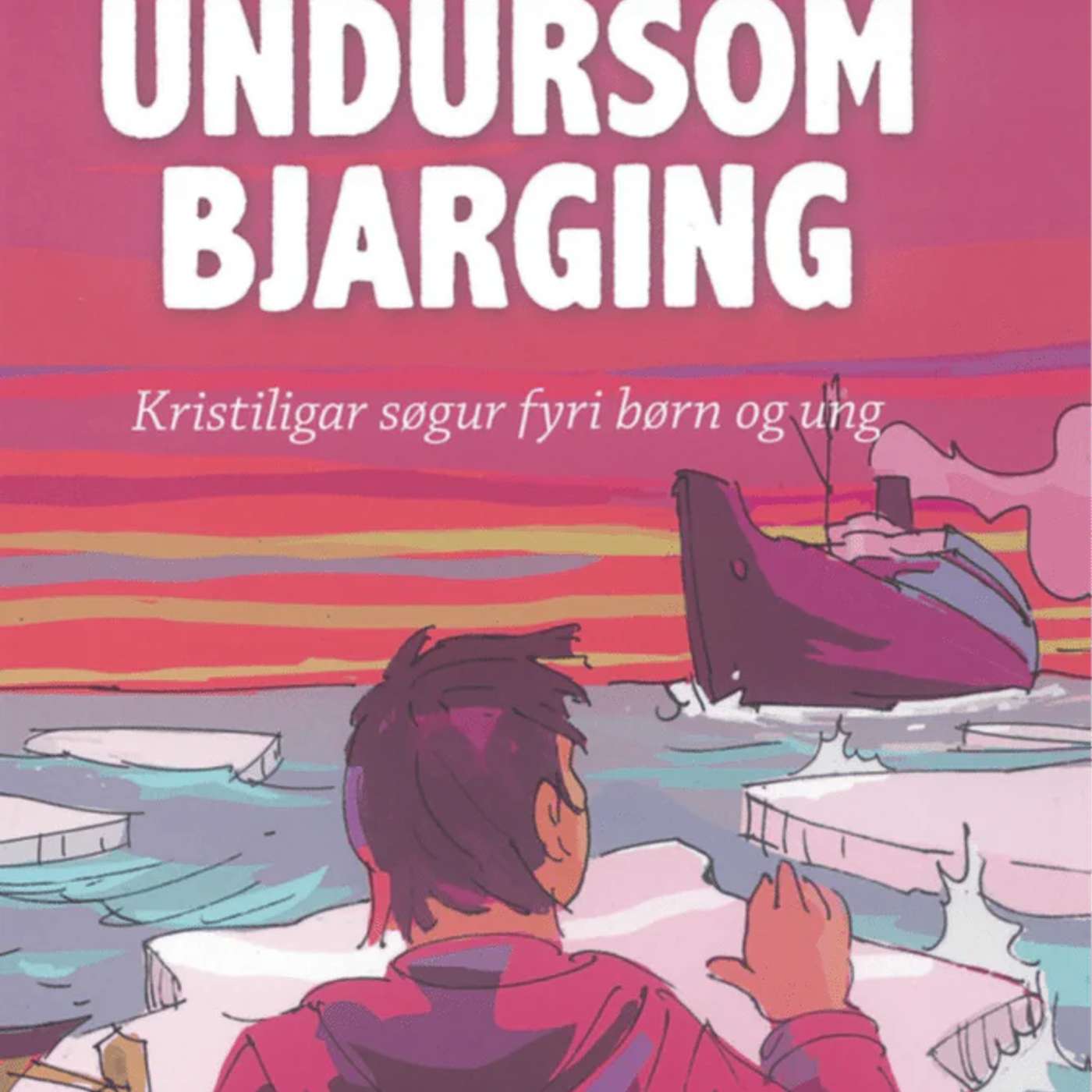 Ein undursom bjarging podcast artwork