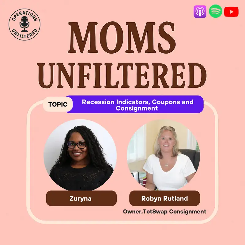 [Moms Unfiltered] Recession Indicators, Coupons & Consignment