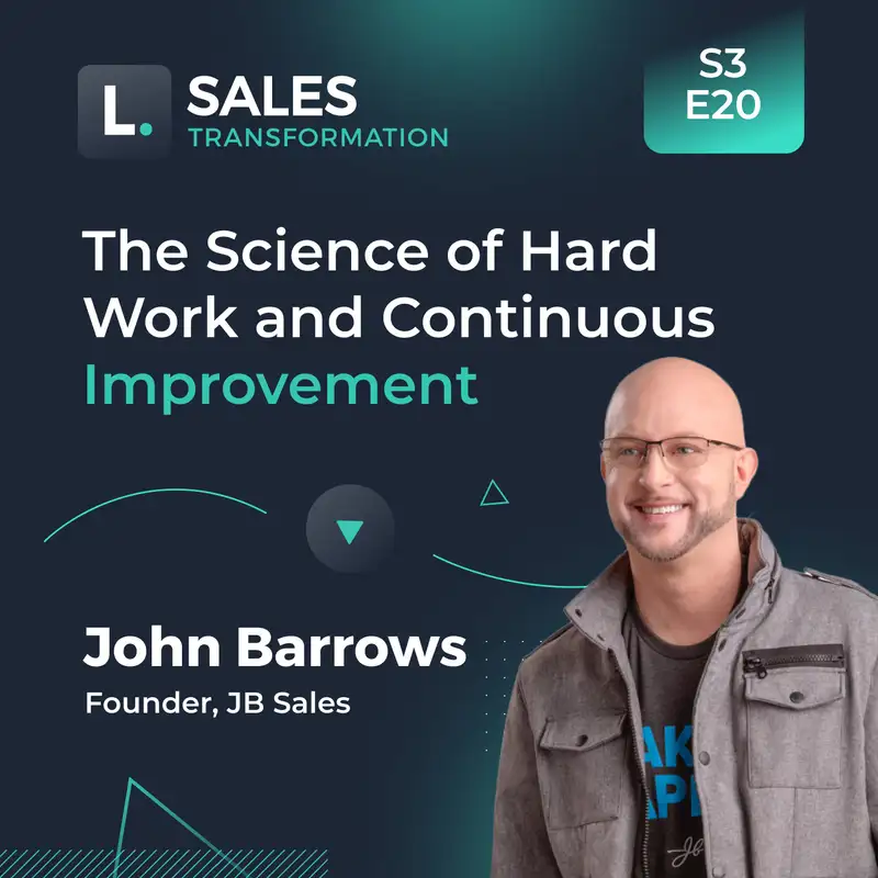 696 - The Science of Hard Work and Continuous Improvement, with John Barrows
