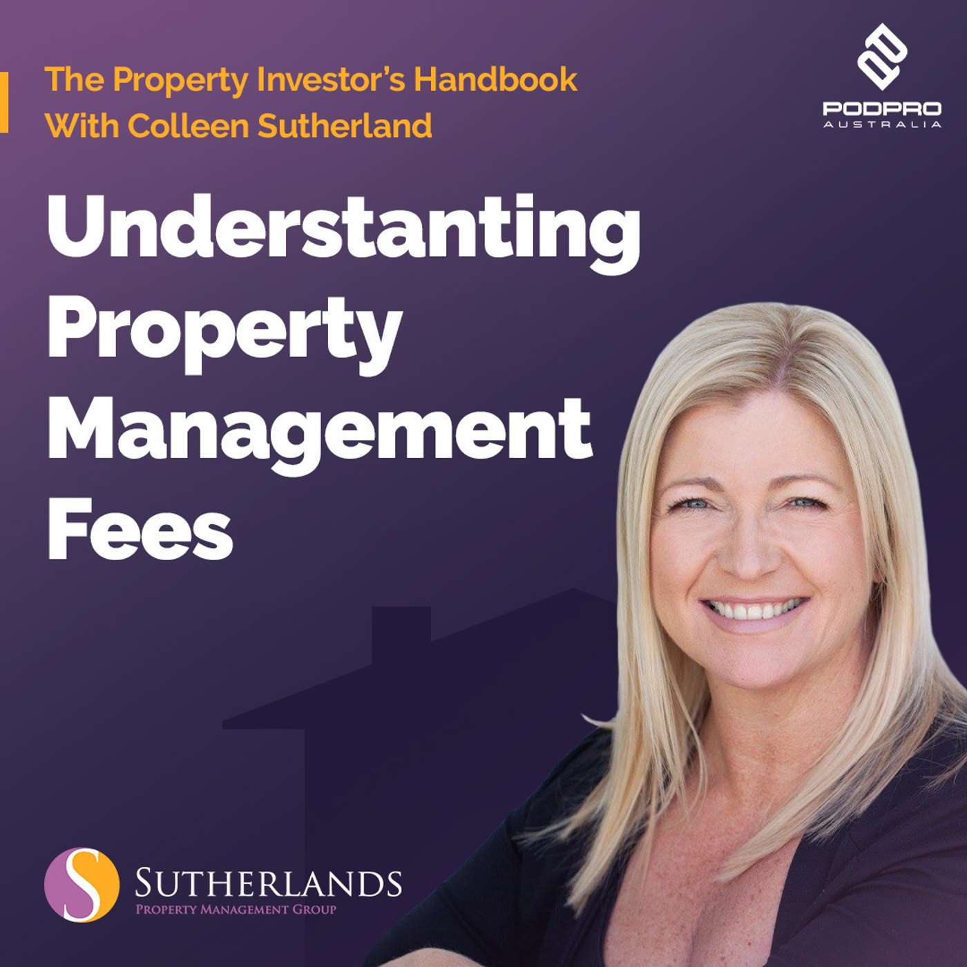 The Property Investors Handbook With Colleen Sutherland