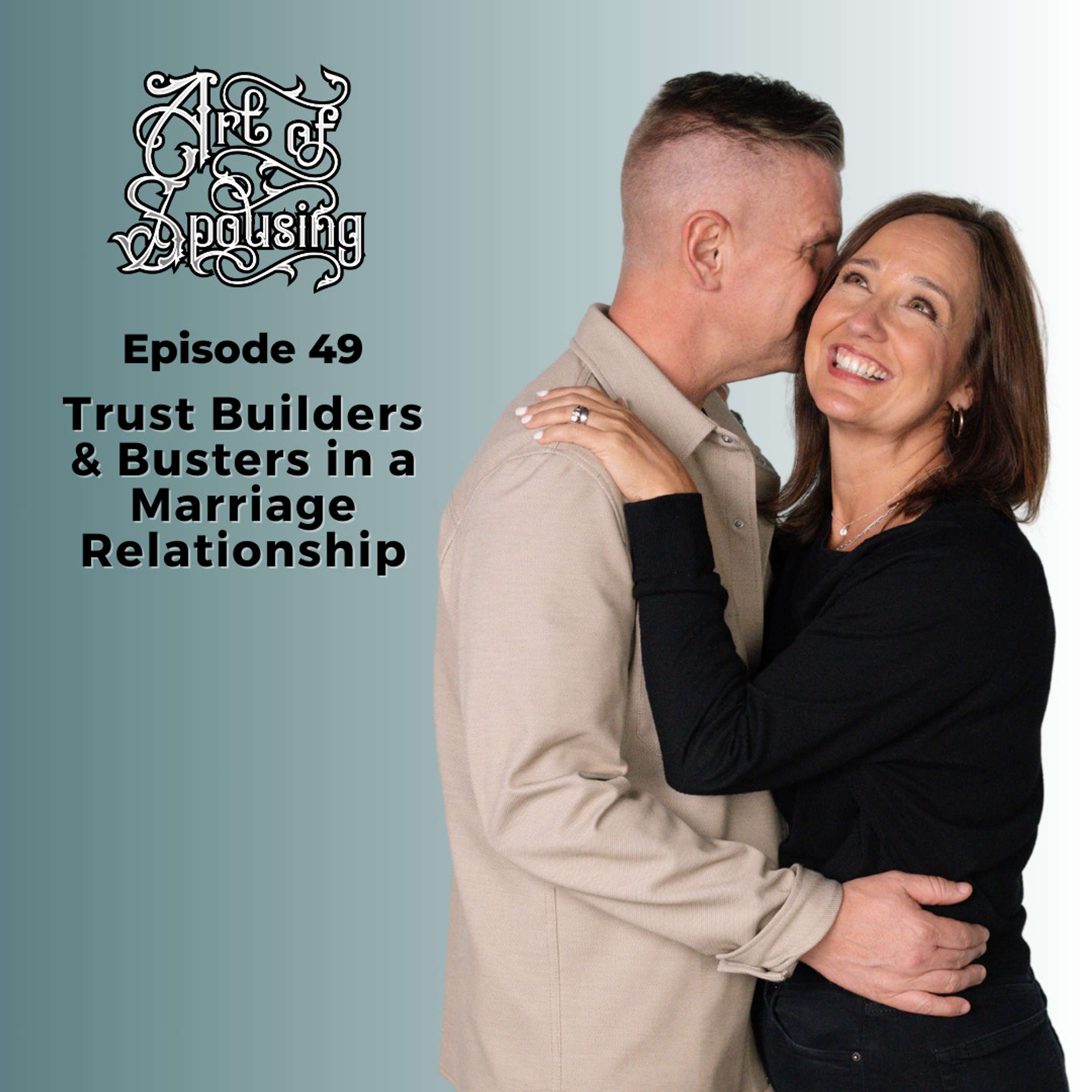 Trust Builders & Busters in a Marriage Relationship