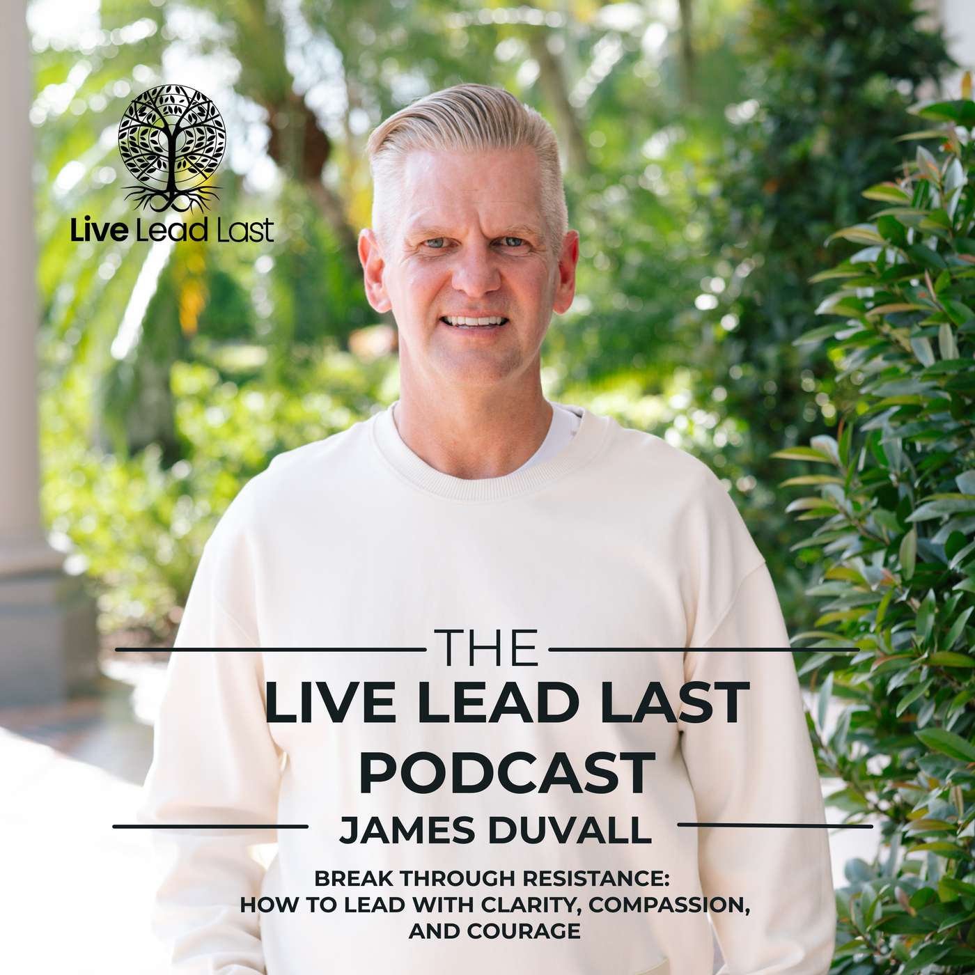 Break Through Resistance: How to Lead with Clarity, Compassion, and Courage