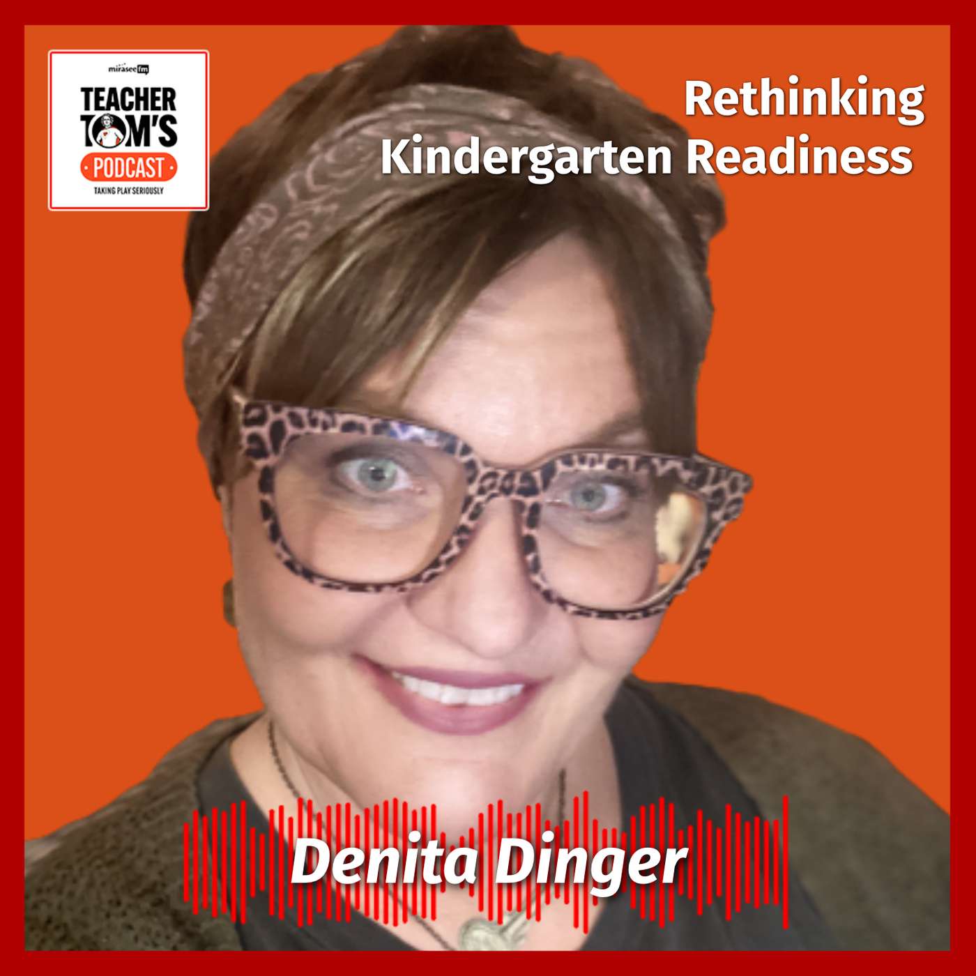 Rethinking Kindergarten Readiness (Denita Dinger) episode artwork