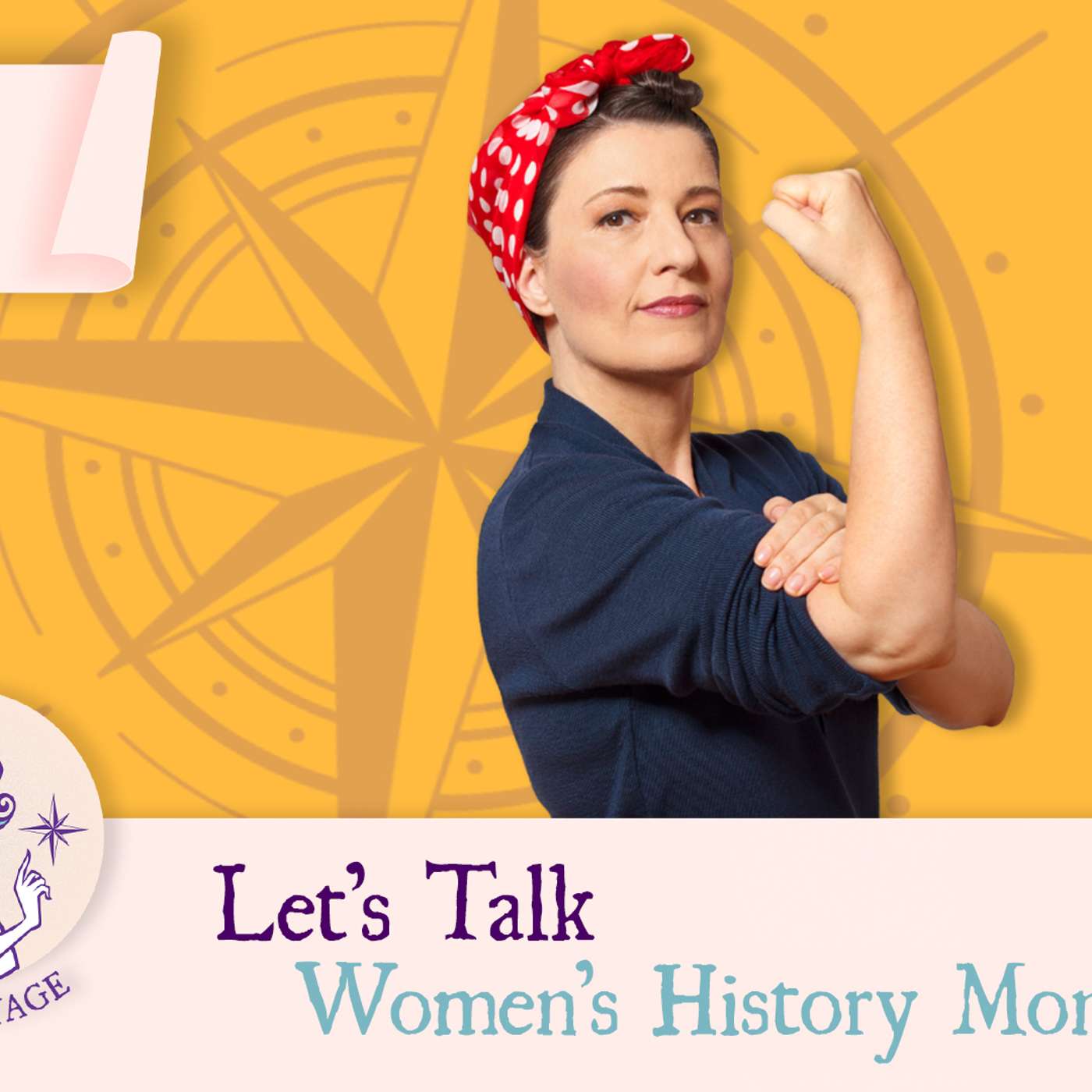 Maiden Voyage Podcast S5 E8: How to Honor Women's History Month