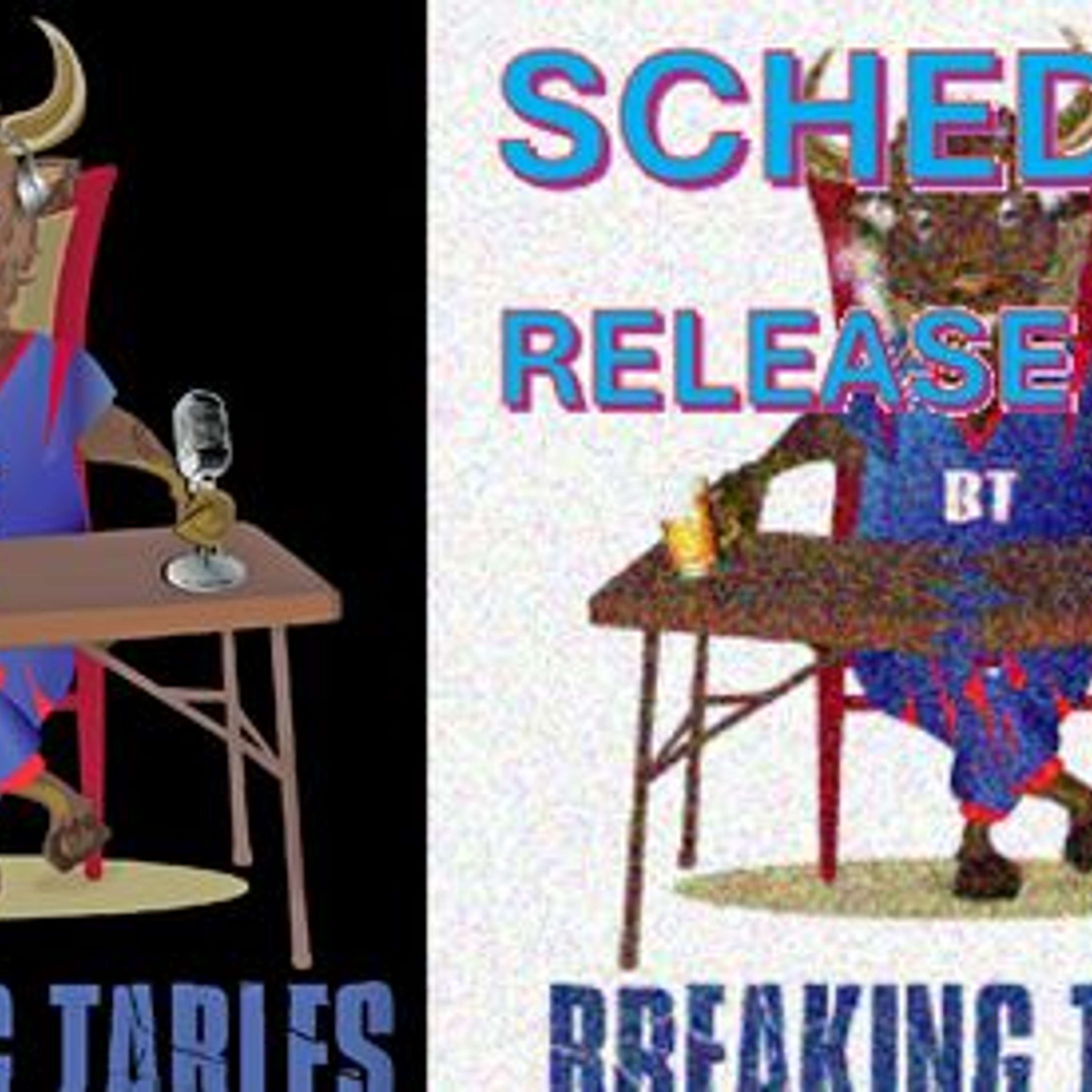 Schedule Release Party | Breaking Tables: