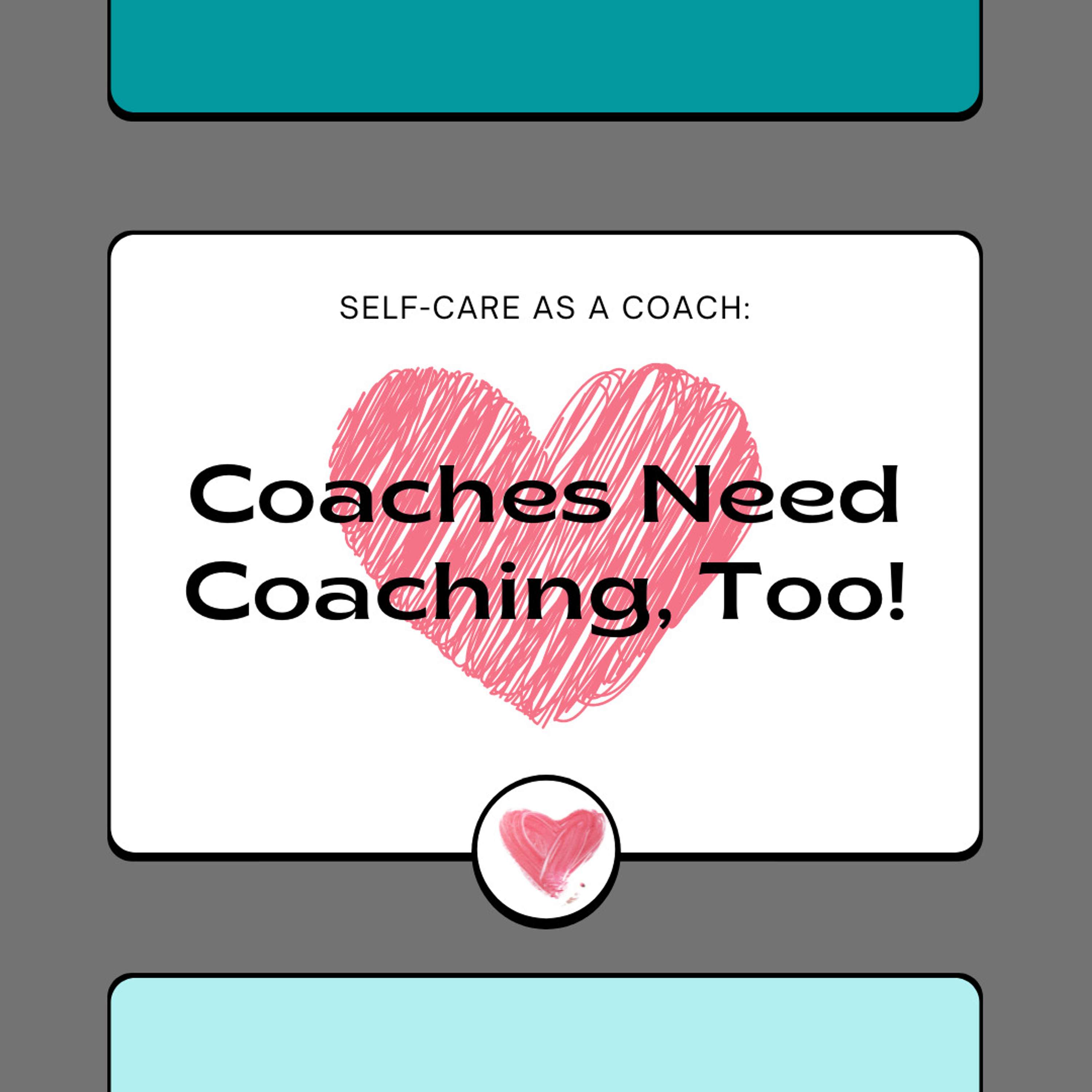 Coaching Through It