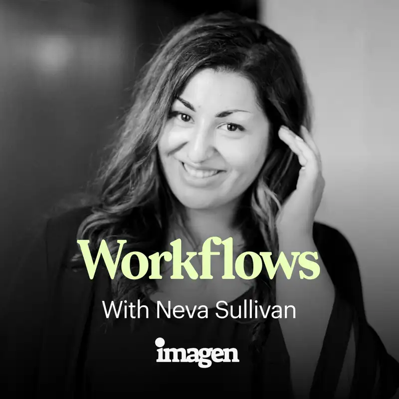 Workflows with Neva Sullivan