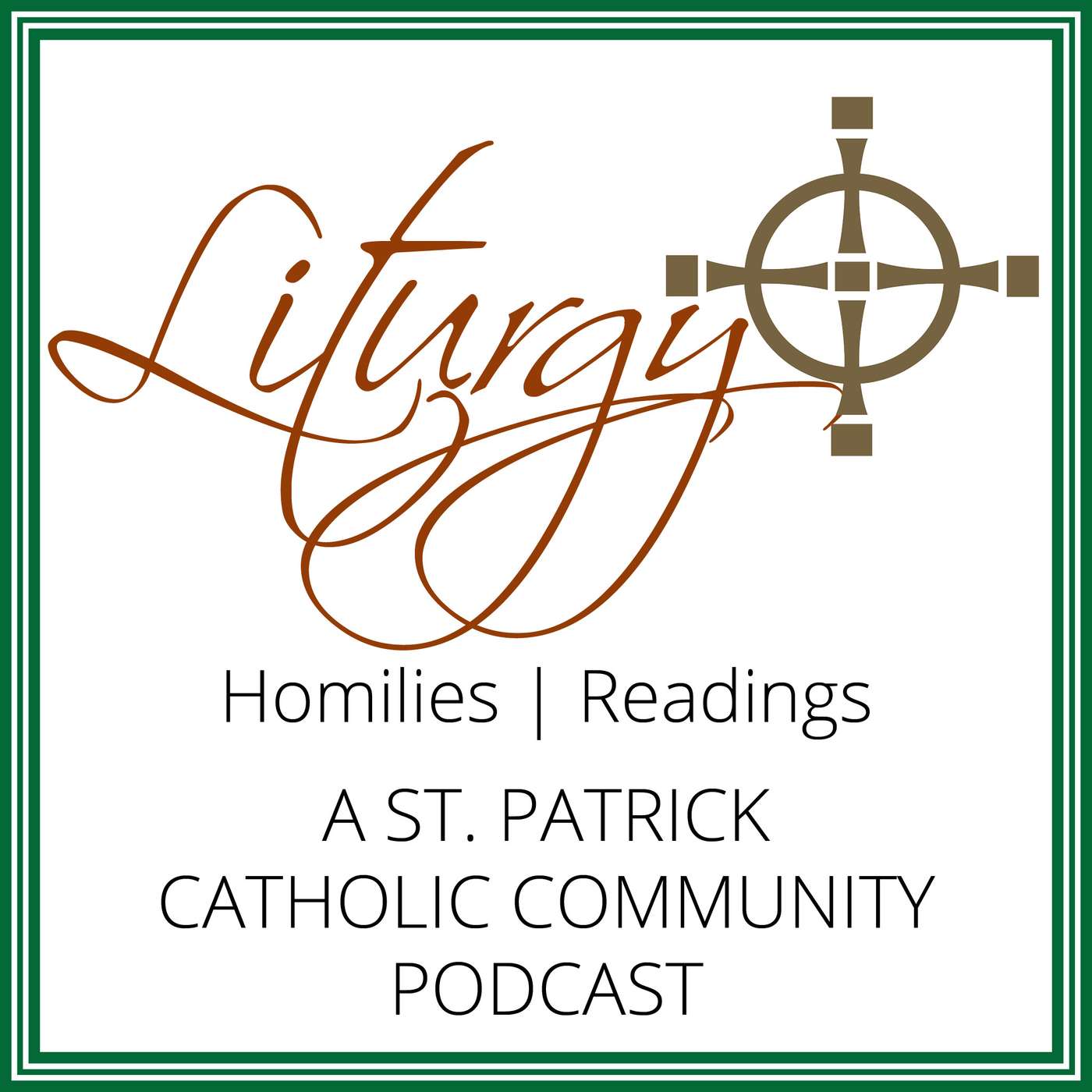 Homilies From St. Patrick Catholic Community