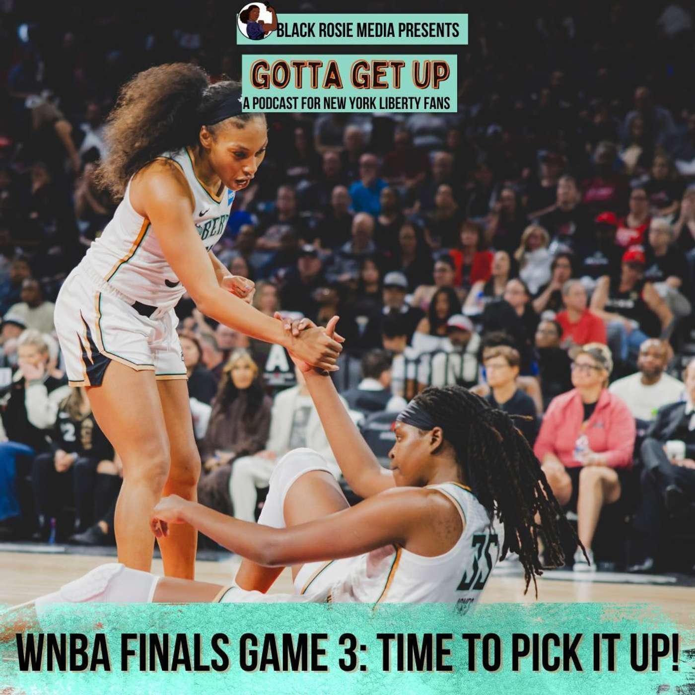 WNBA Finals: Win or Go Home | Gotta Get Up Episode 29