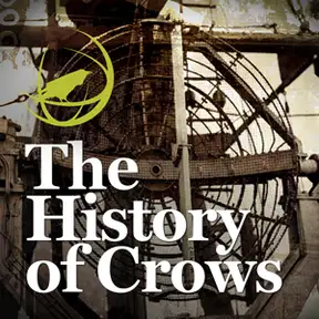 The History of Crows