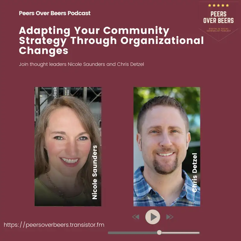 Adapting Your Community Strategy Through Organizational Changes