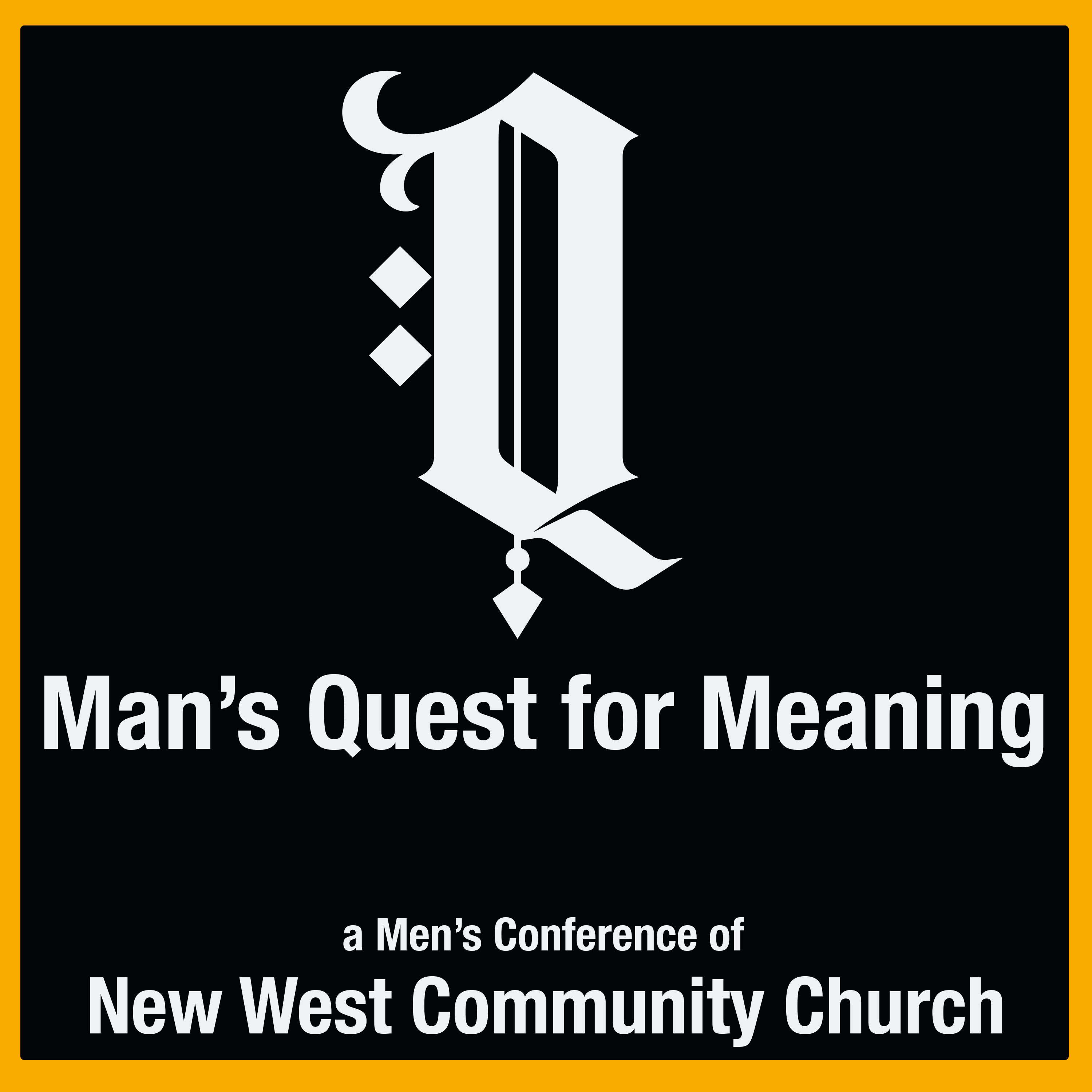Man's Quest for Legacy - Session 1