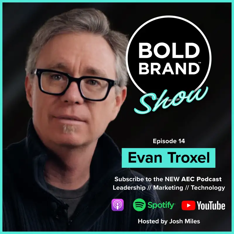Evan Troxel on Creativity, Architecture, and the Future of AEC Media