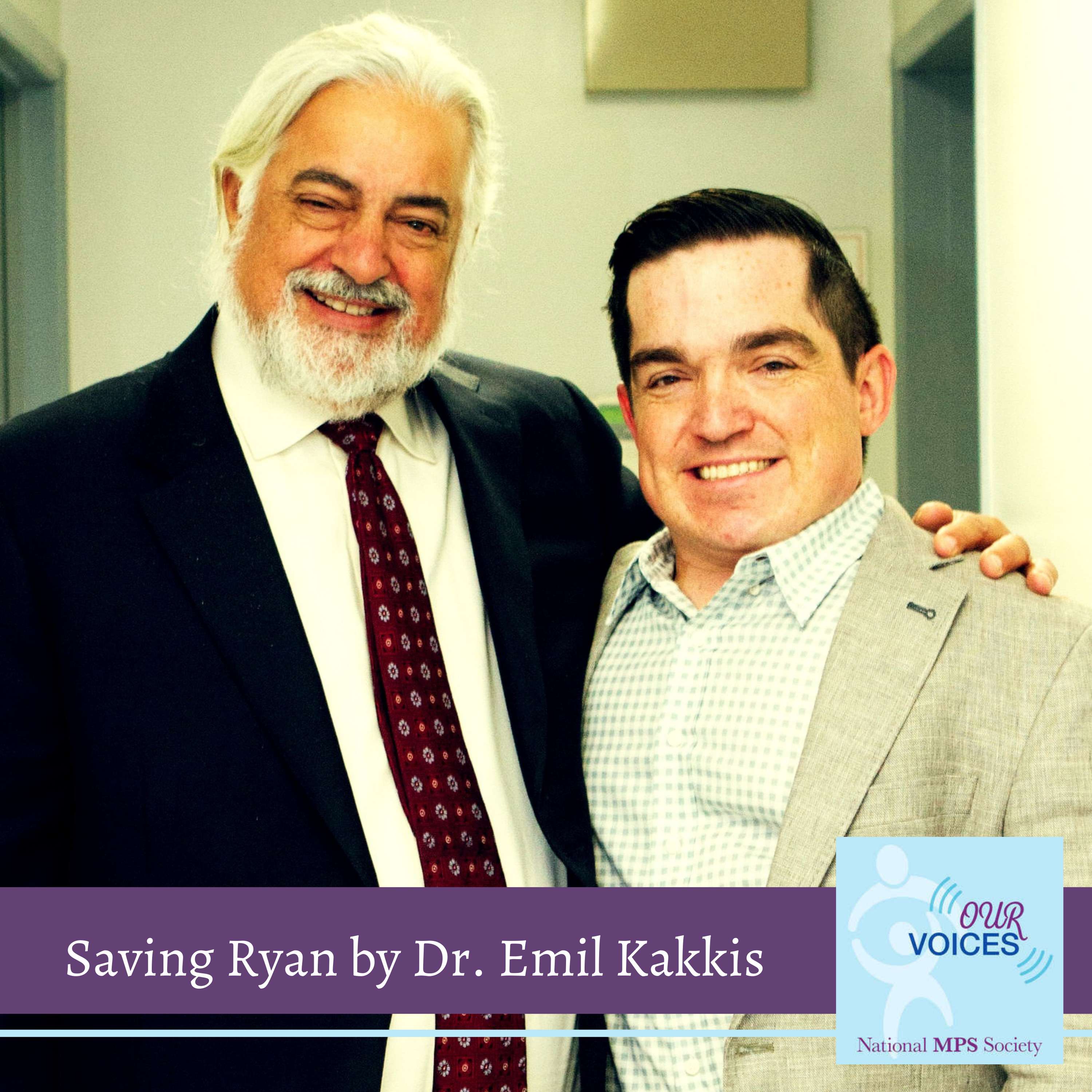 Saving Ryan with Dr. Emil Kakkis and Ryan Dant