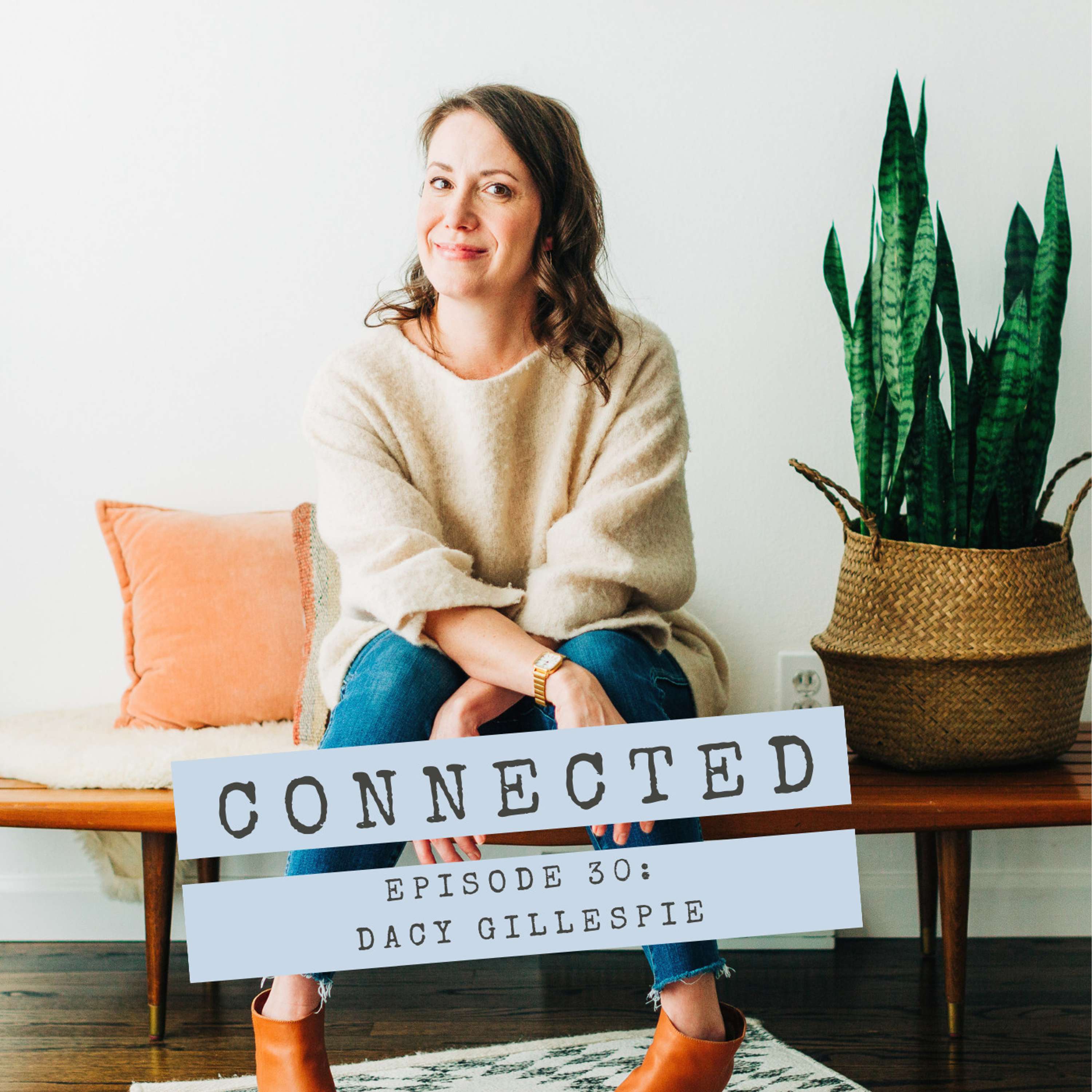 Connected: A Podcast With Jess