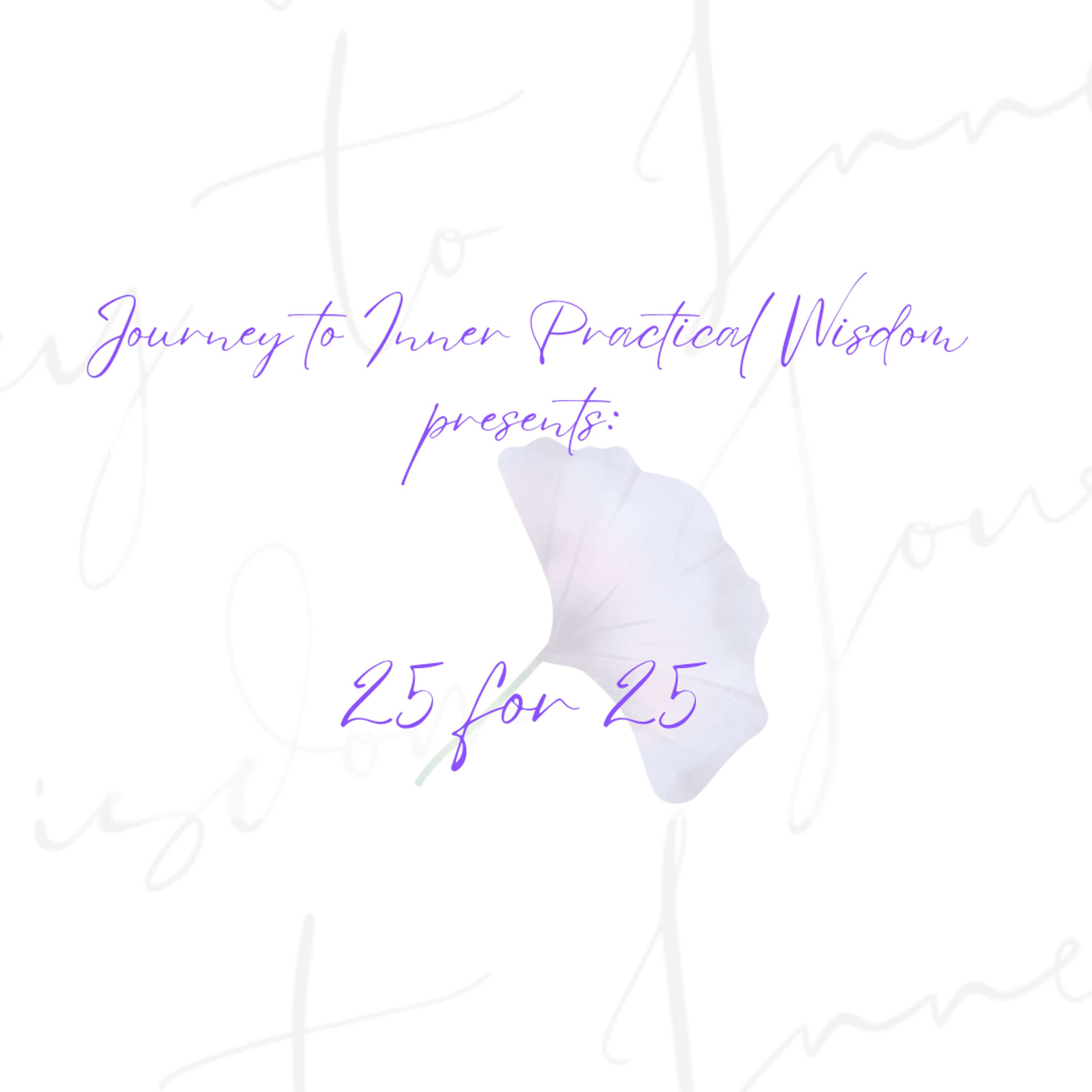 Journey to Inner Practical Wisdom