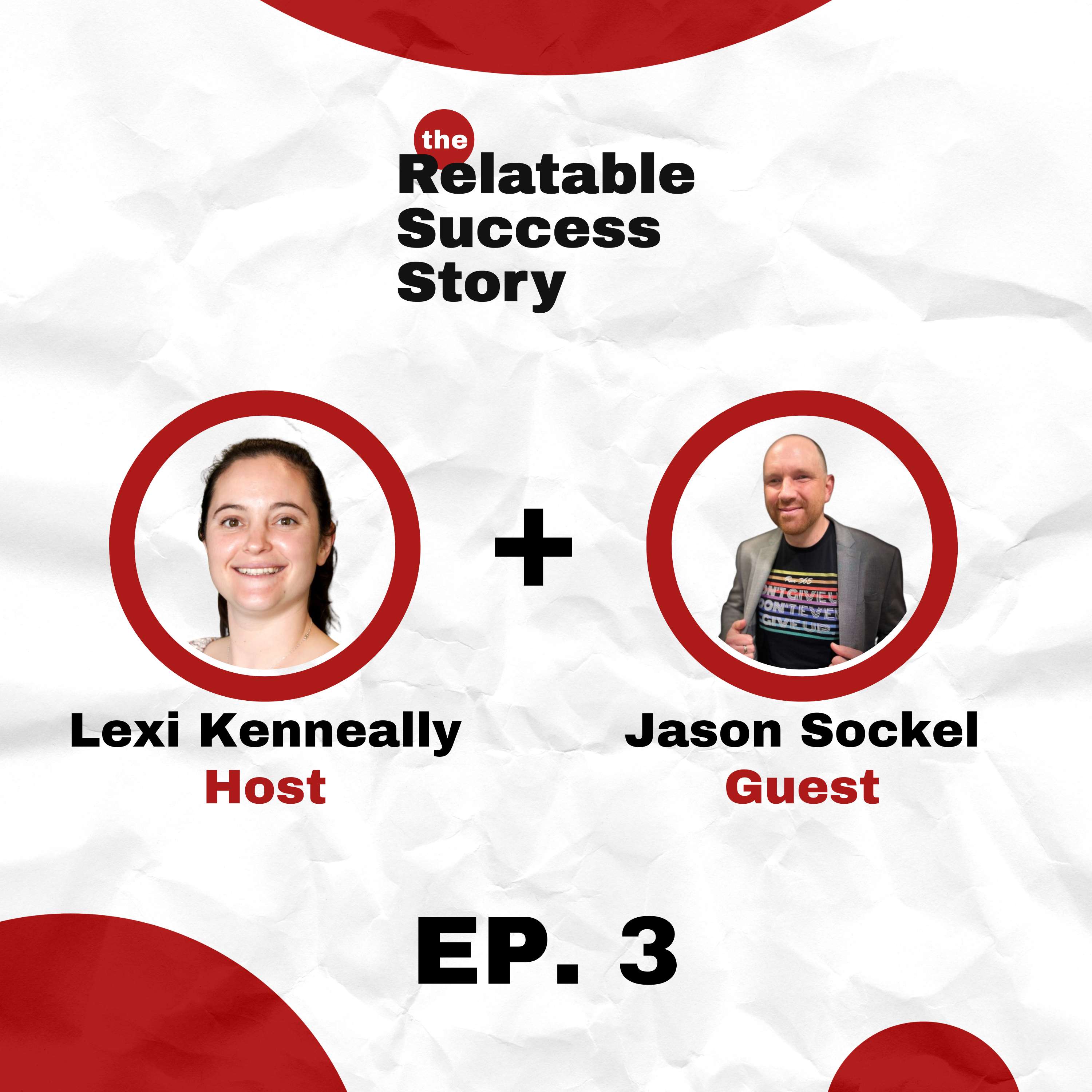 The Relatable Success Story