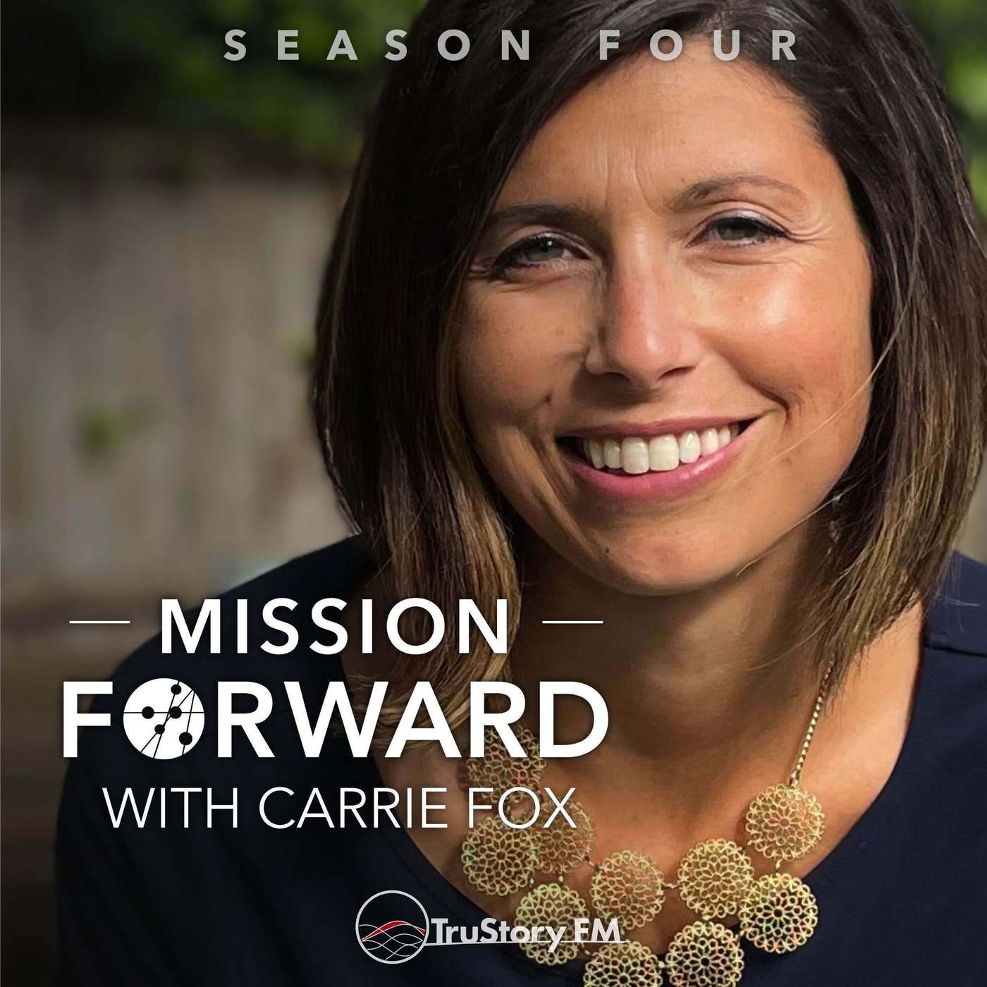 Mission Forward with Carrie Fox