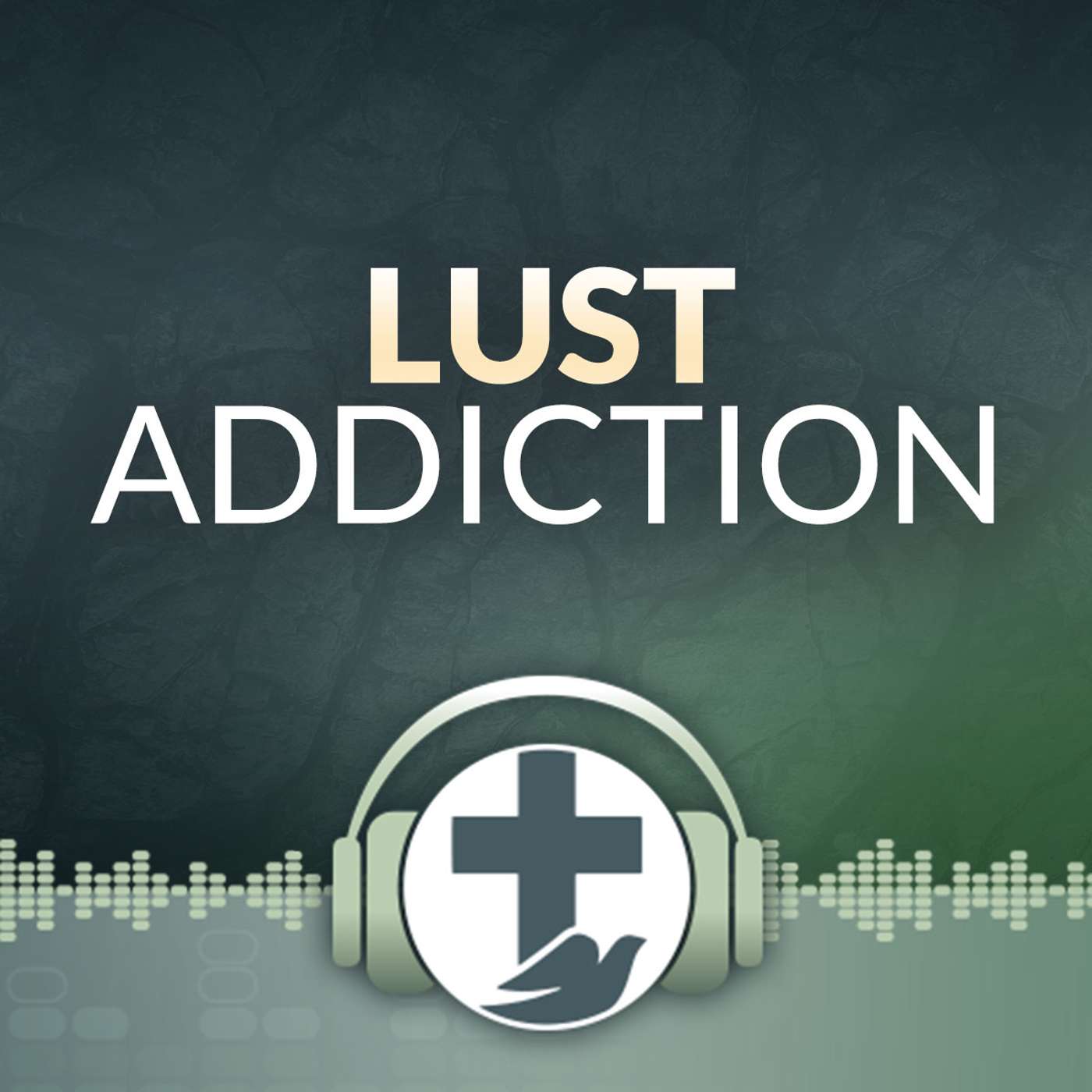 Lust Addiction & Sexual Compulsions (Part 1)
