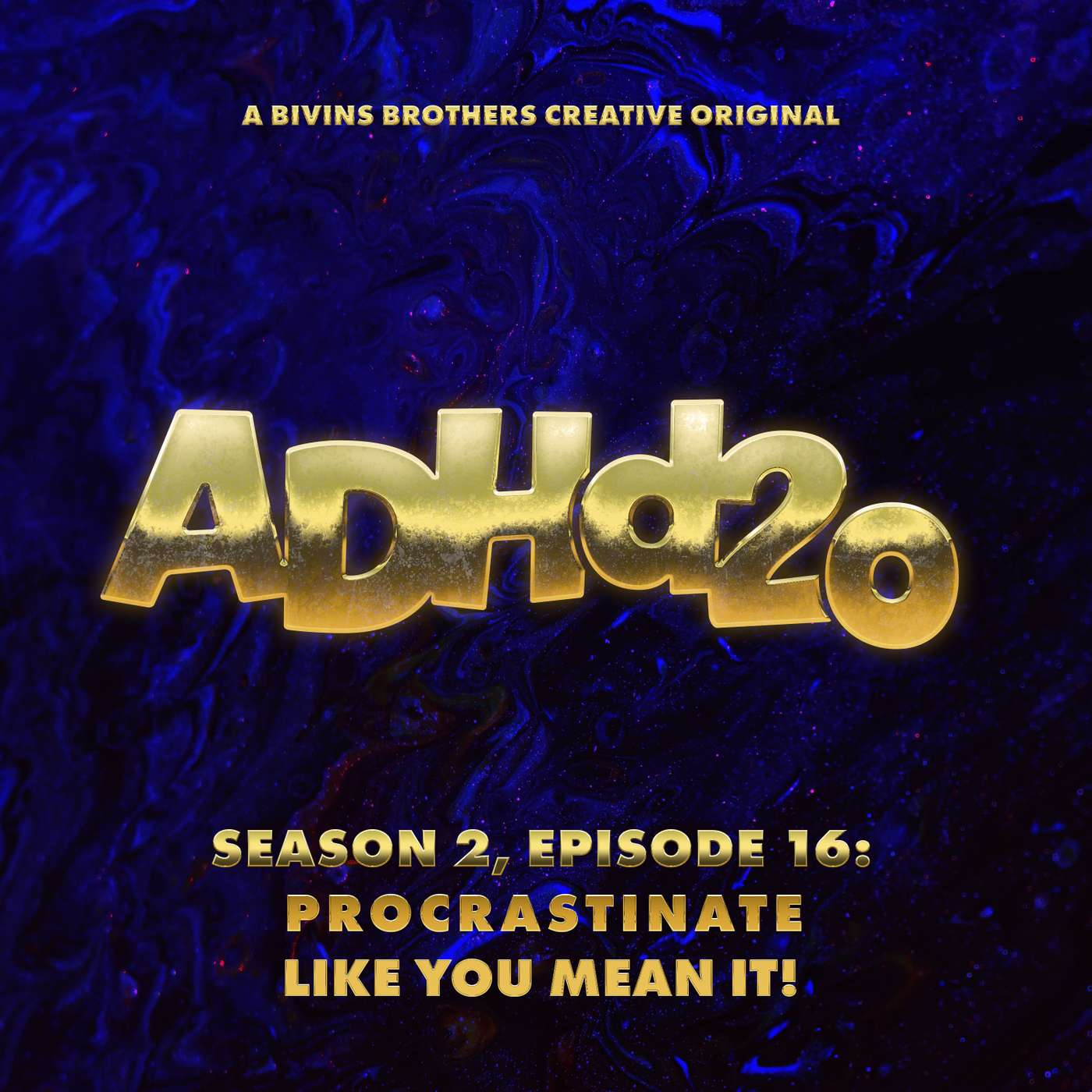 Procrastinate Like You Mean It! Procrastinate Like You Mean It!