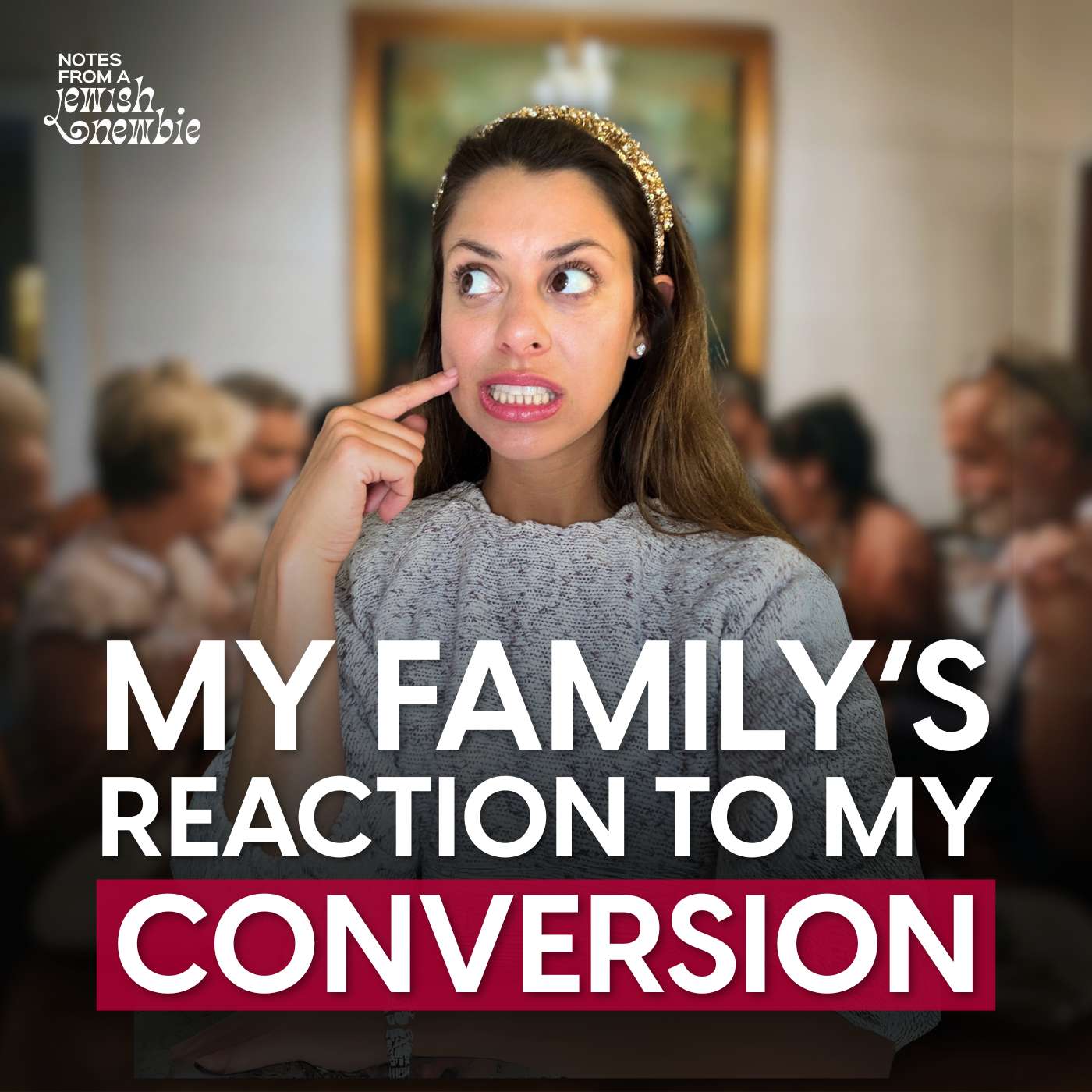 My Family’s Reaction to My Conversion