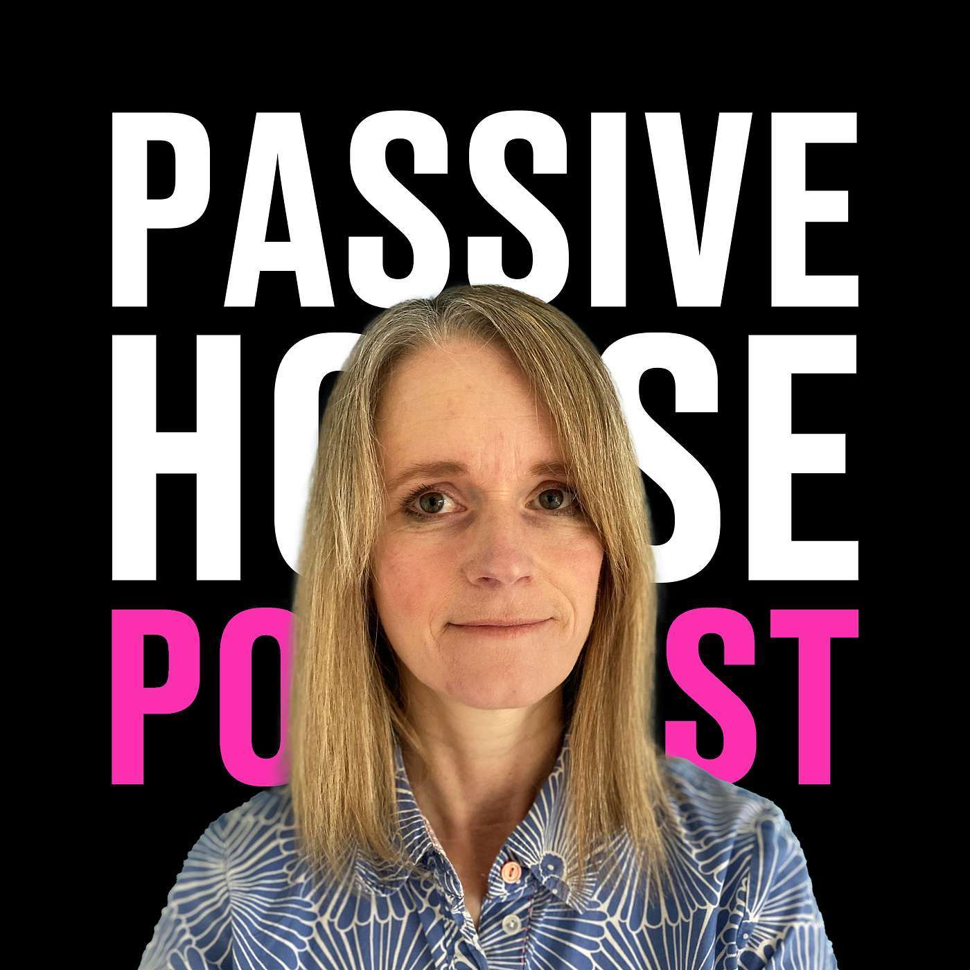 Passive House Podcast