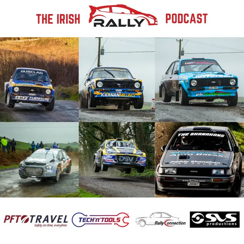S4 E9 West Cork Rally Review - Guests include: Frank Kelly - Gary Kiernan - Daniel McKenna - Jack Shanahan - Robert Barrable & More