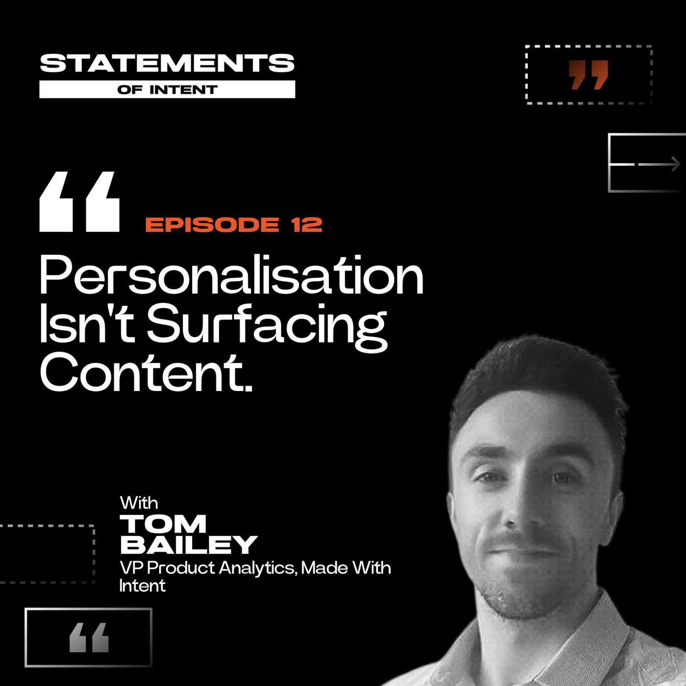 12 | Why Personalisation Requires More Than Surfacing Content with Tom Bailey 12 | Why Personalisation Requires More Than Surfacing Content with Tom Bailey