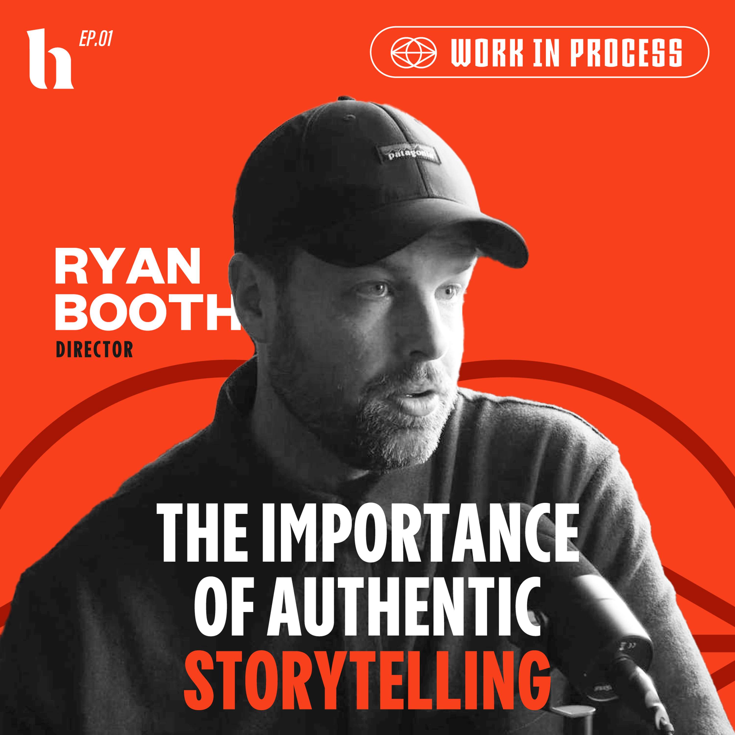 The Importance Of Authentic Storytelling | Ryan Booth