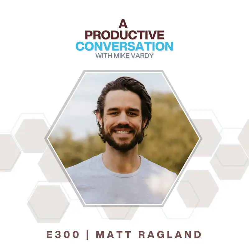 Get Your Head Out of Your Apps with Matt Ragland