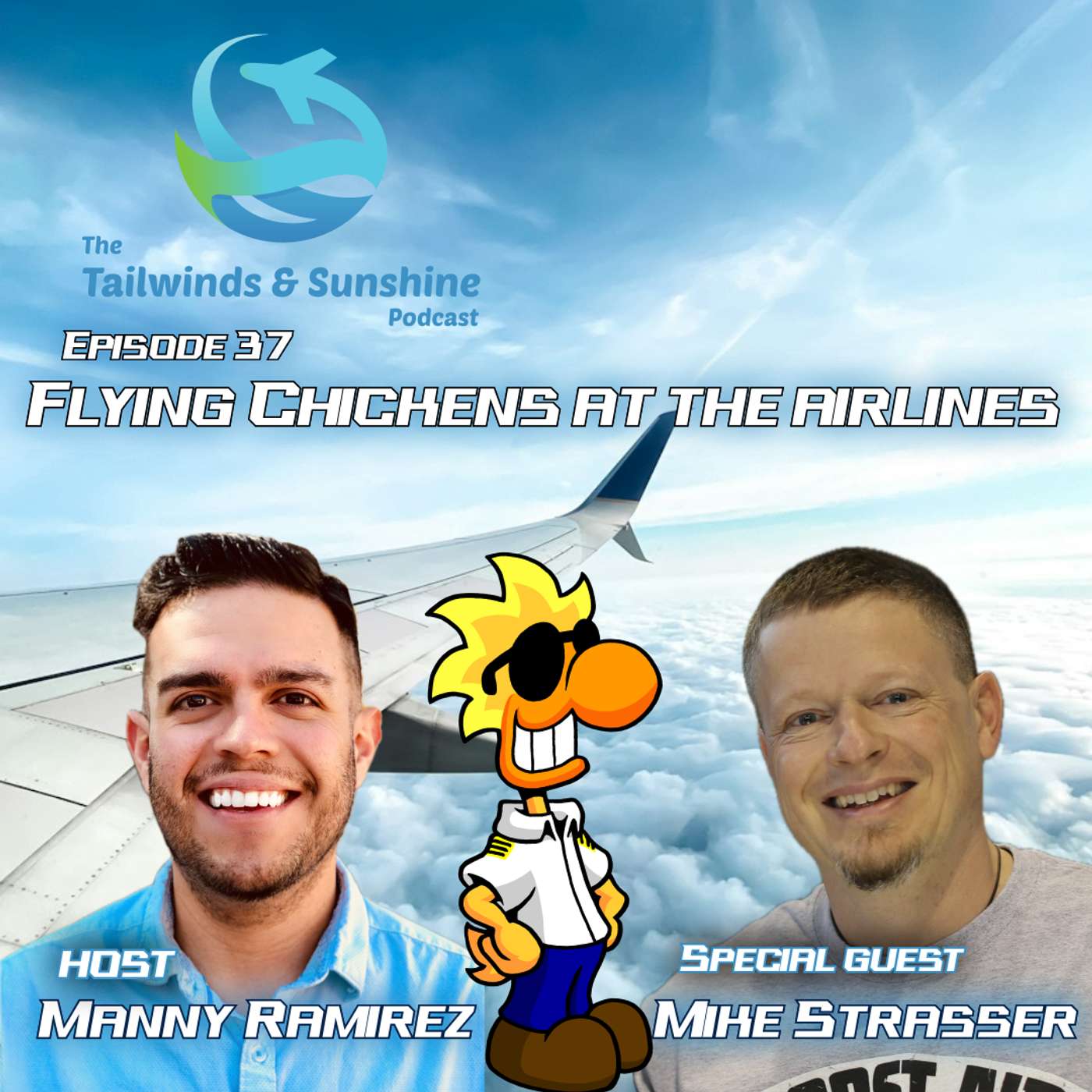 Flying Chickens: Special Guest | Mike Strasser | Part 2 Flying Chickens: Special Guest | Mike Strasser | Part 2