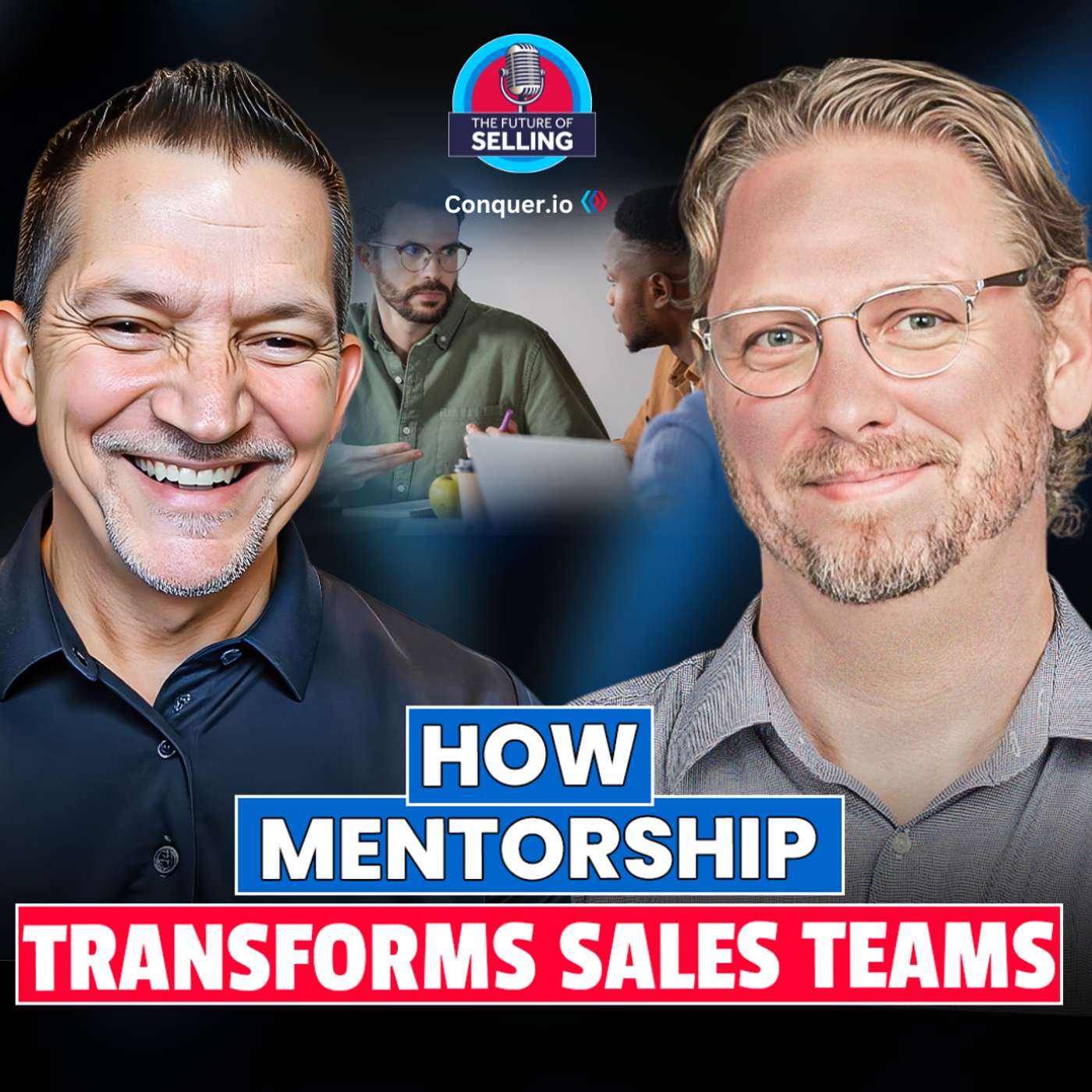 From Good to Great: How Mentorship Transforms Sales Teams | TFOS E8