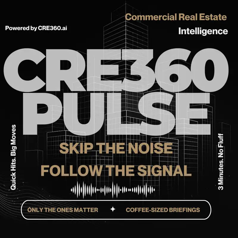 CRE360 Morning Pulse - October 31th, 2025