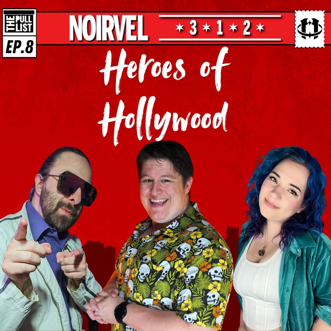 Pull List Ep.8 | Heroes of Hollywood episode artwork