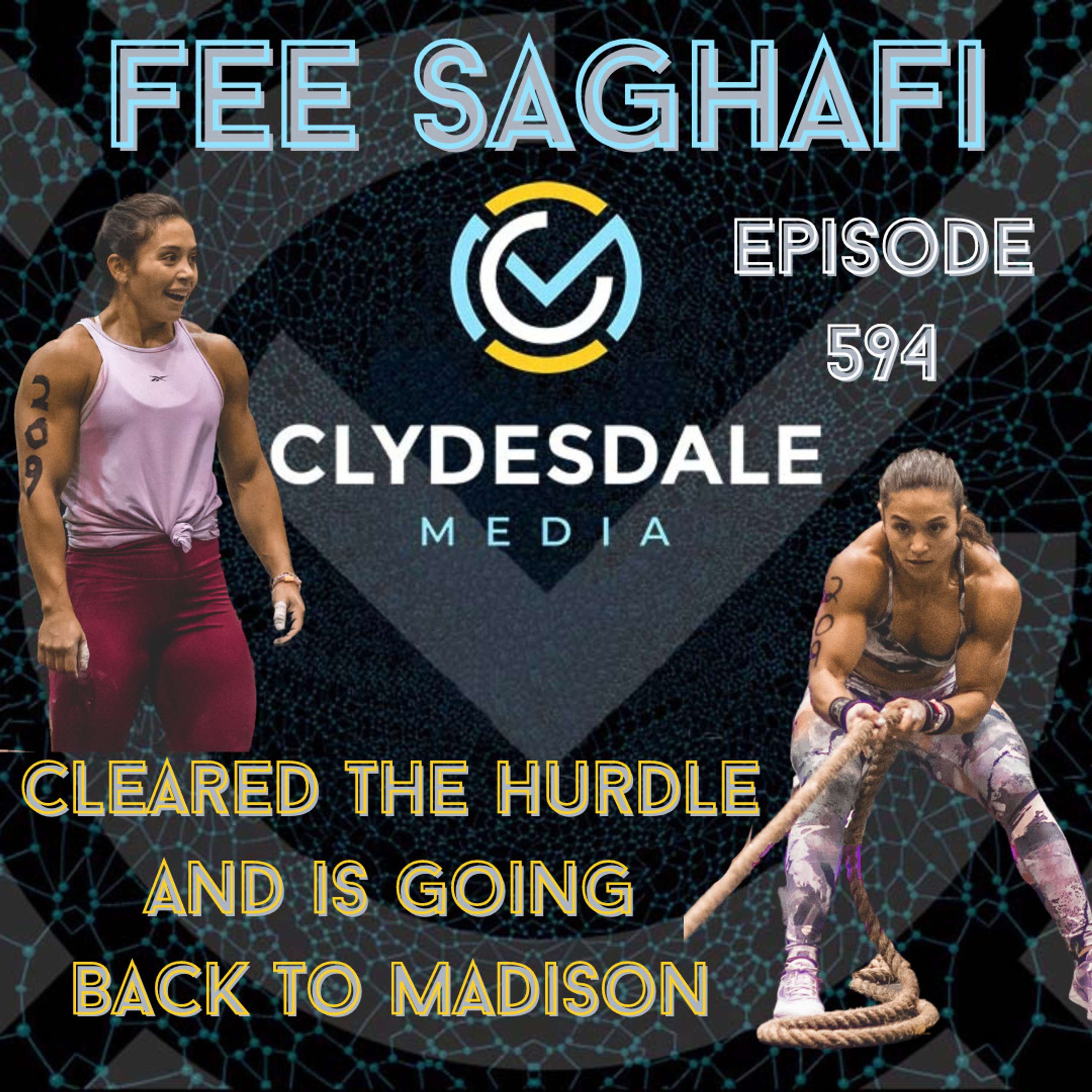 Fee Saghafi - The Clydesdale Media Podcast | Clears the Hurdle and Returns to Madison