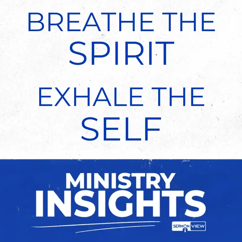 Breath in the Spirit, Breath out Self