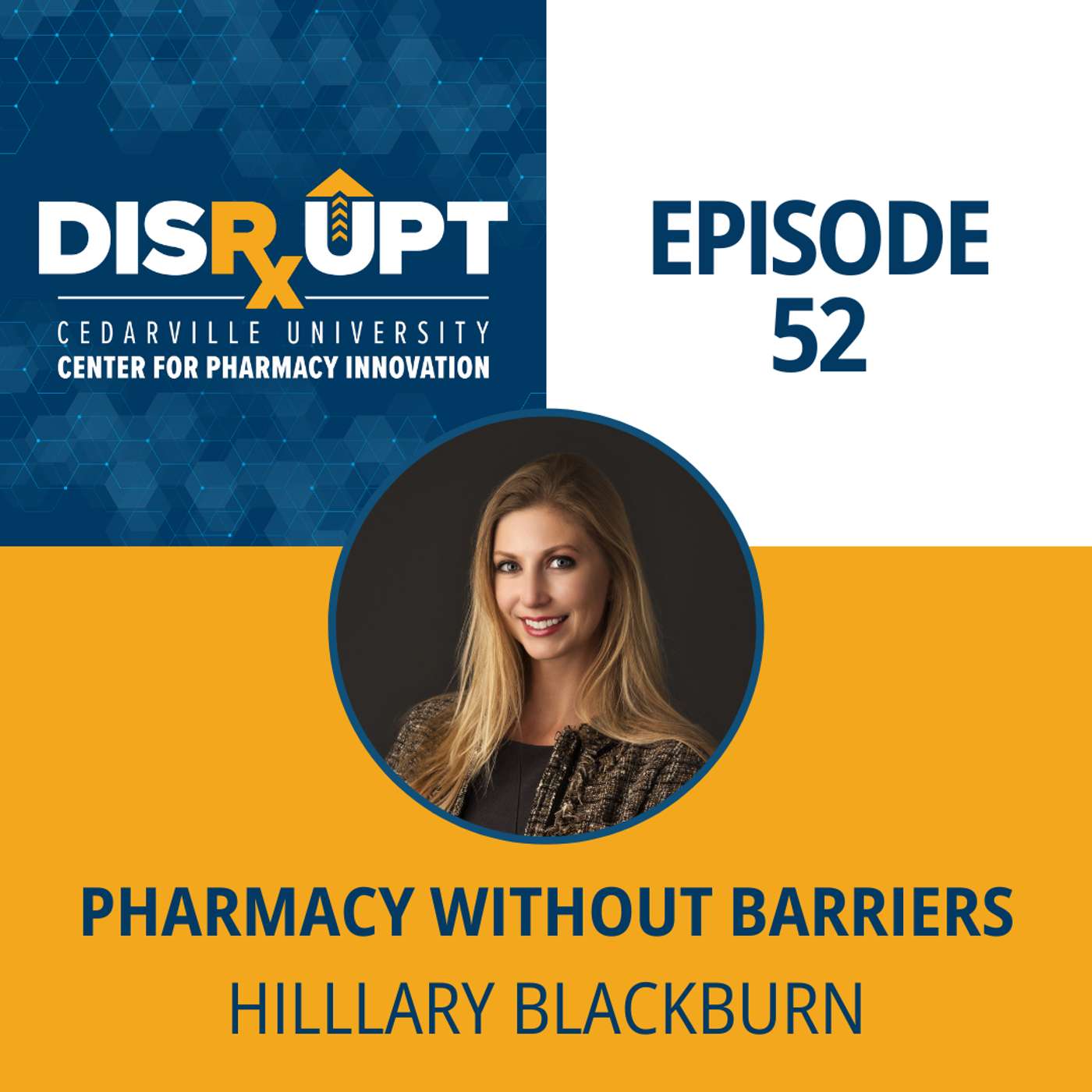 Episode 52 | Pharmacy Without Barriers - Hillary Blackburn