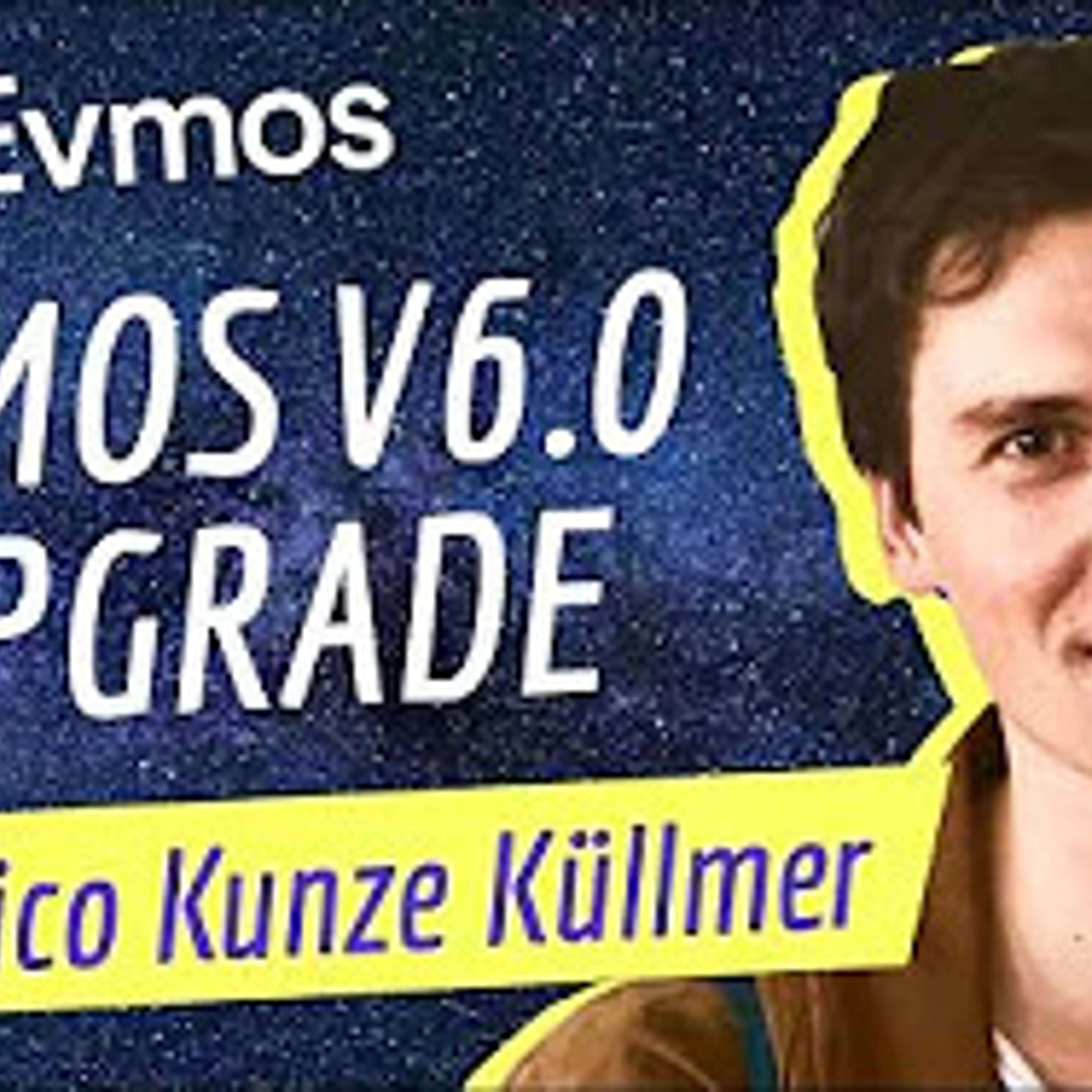 Evmos v.6.0 upgrade with Federico Kunze Küllmer