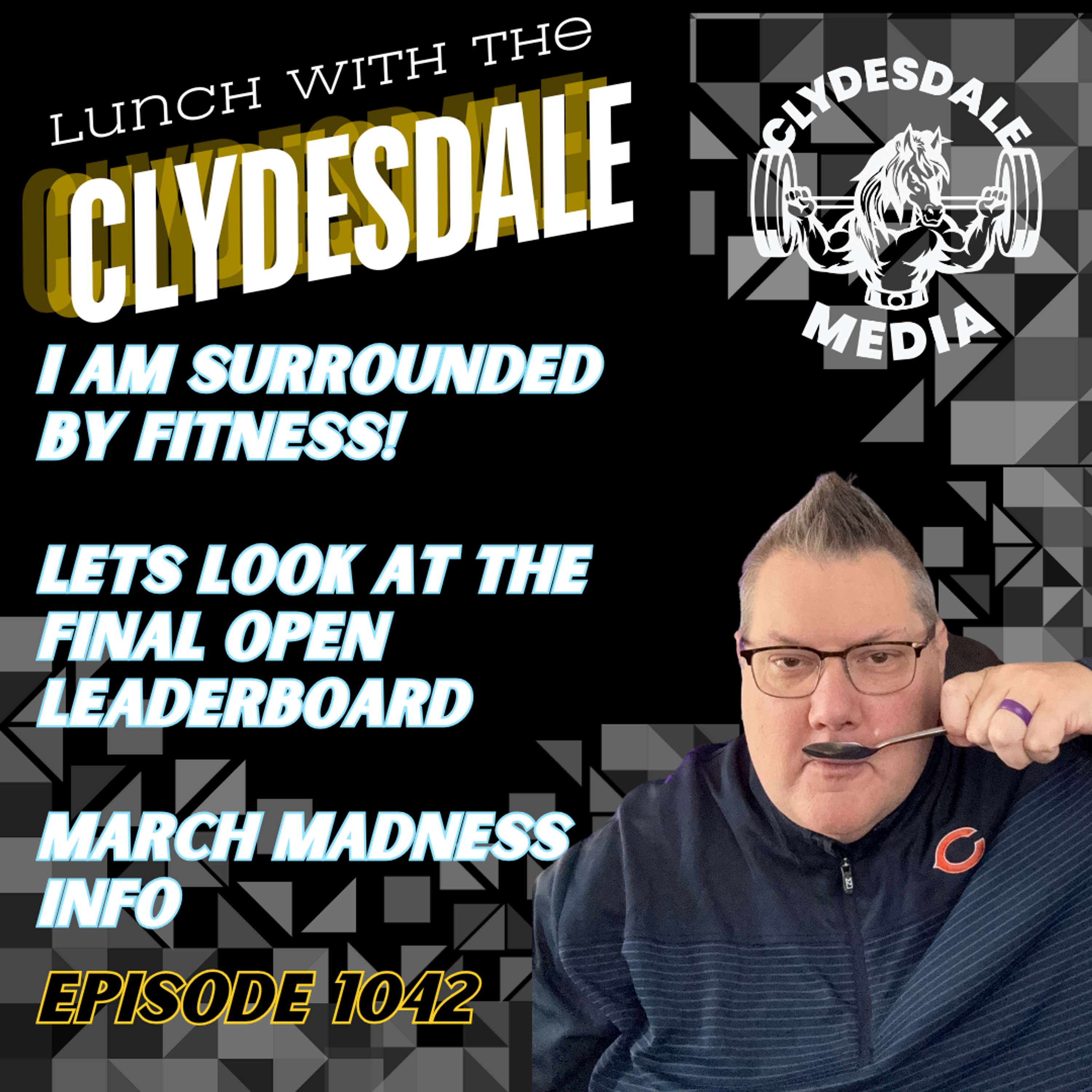 Lunch with the Clydesdale - I am surrounded by Fitness!