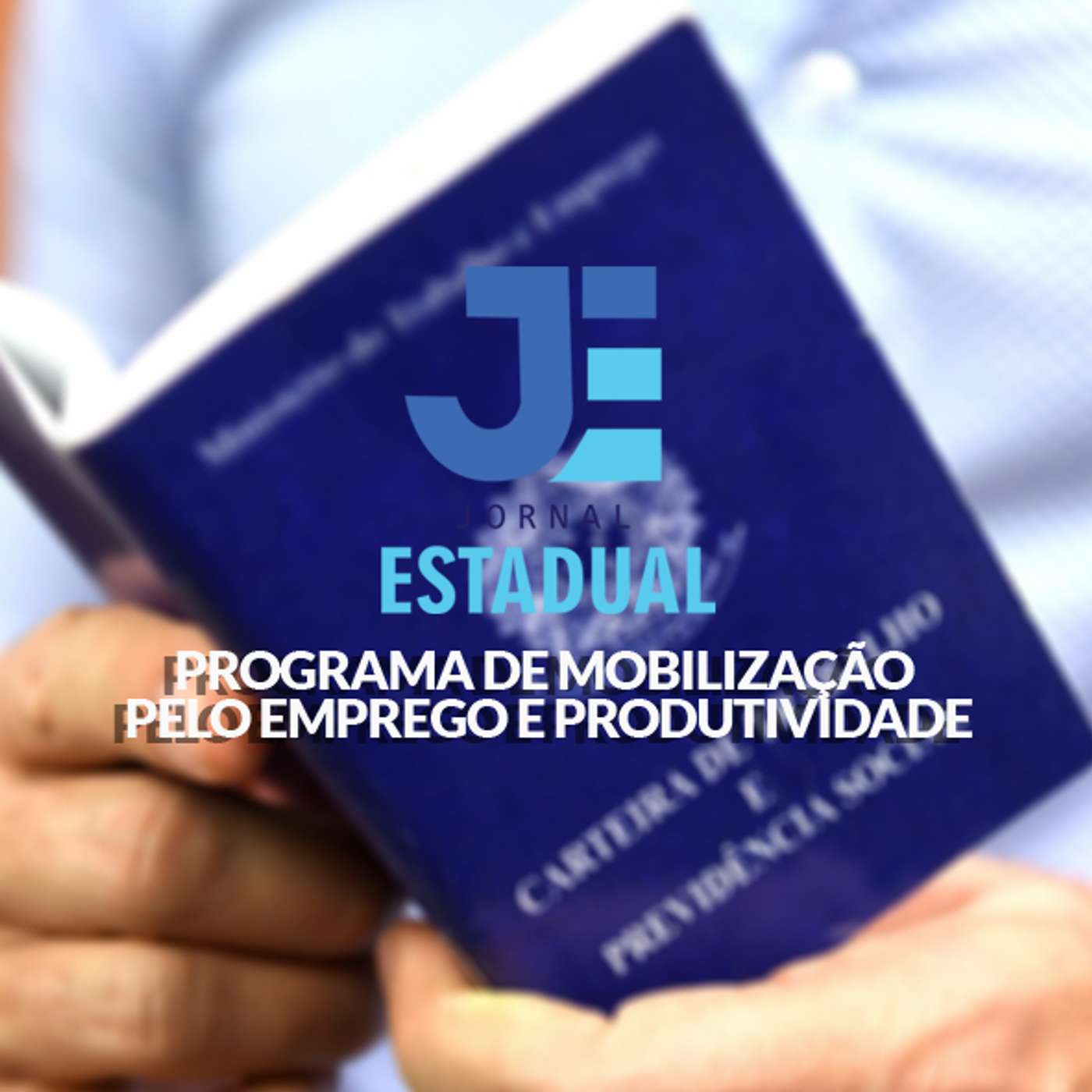 Matéria - Programa de Mobilização pelo Emprego e Produtividade