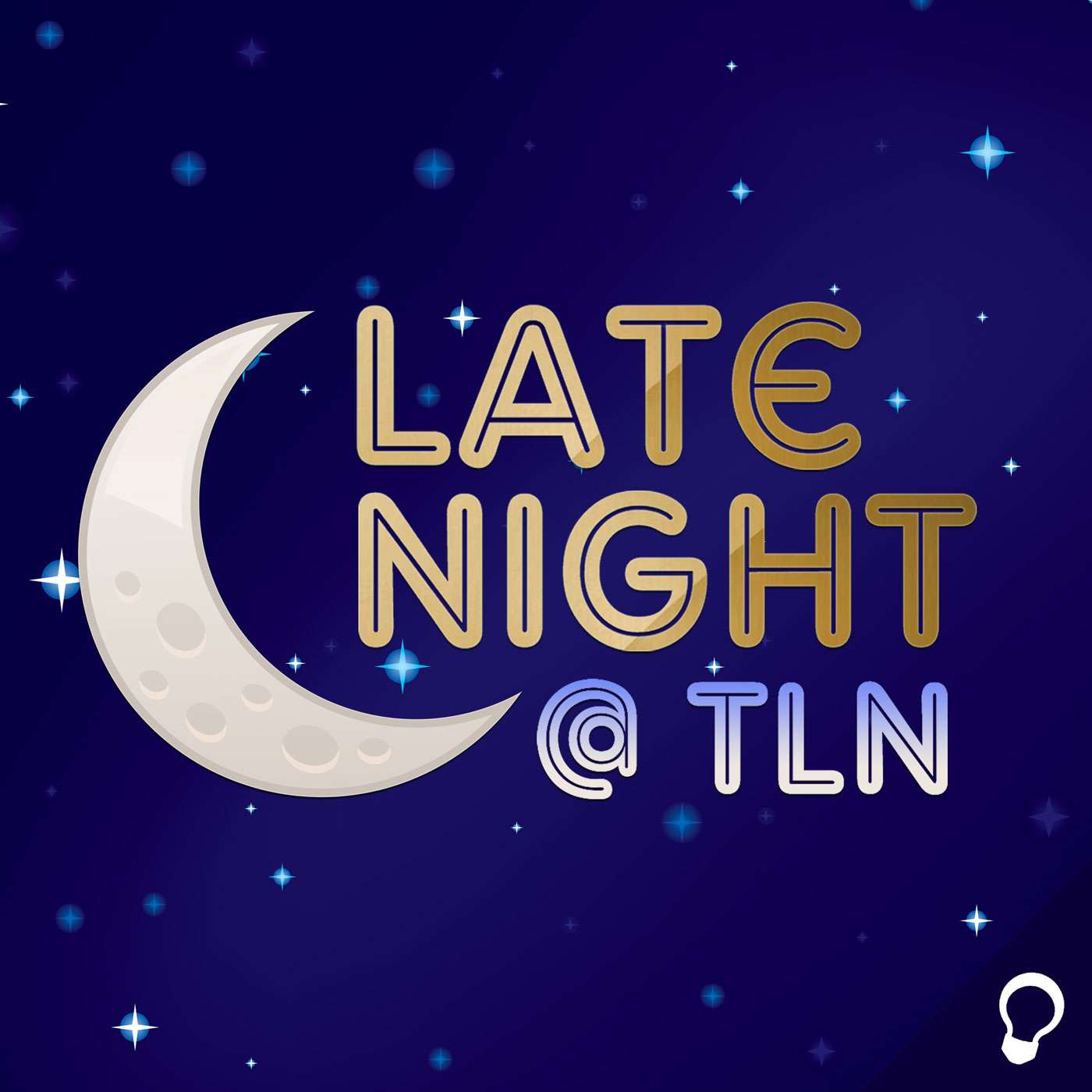 Late Night at TLN